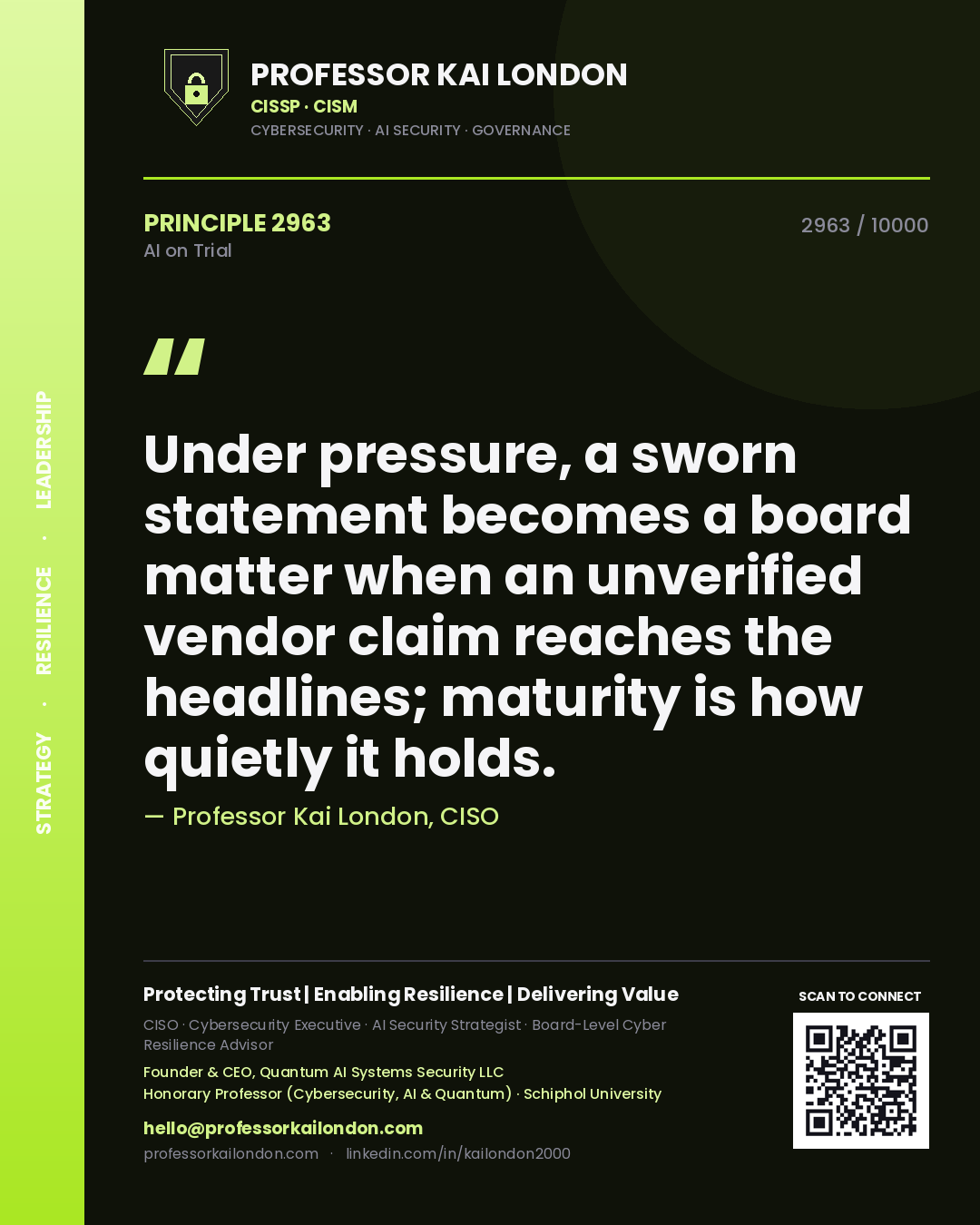 Professor Kai London principle 2963: Under pressure, a sworn statement becomes a board matter when an unverified vendor claim reaches the headlines; maturity is how quietly it holds.
