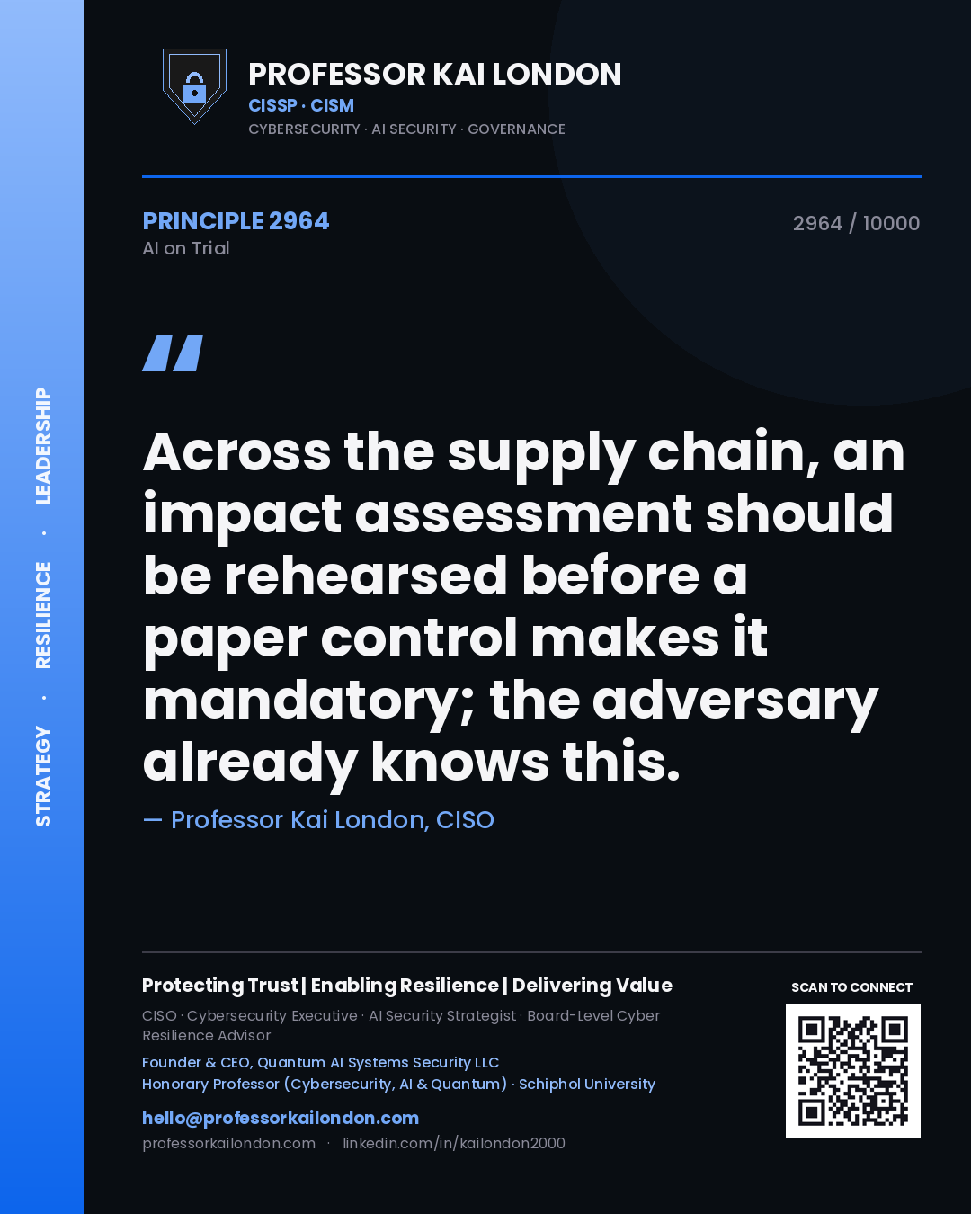 Quote card by Professor Kai London reading 'Across the supply chain, an impact assessment should be rehearsed before a paper control makes it mandatory; the adversary already knows this.'. From the book AI on Trial.