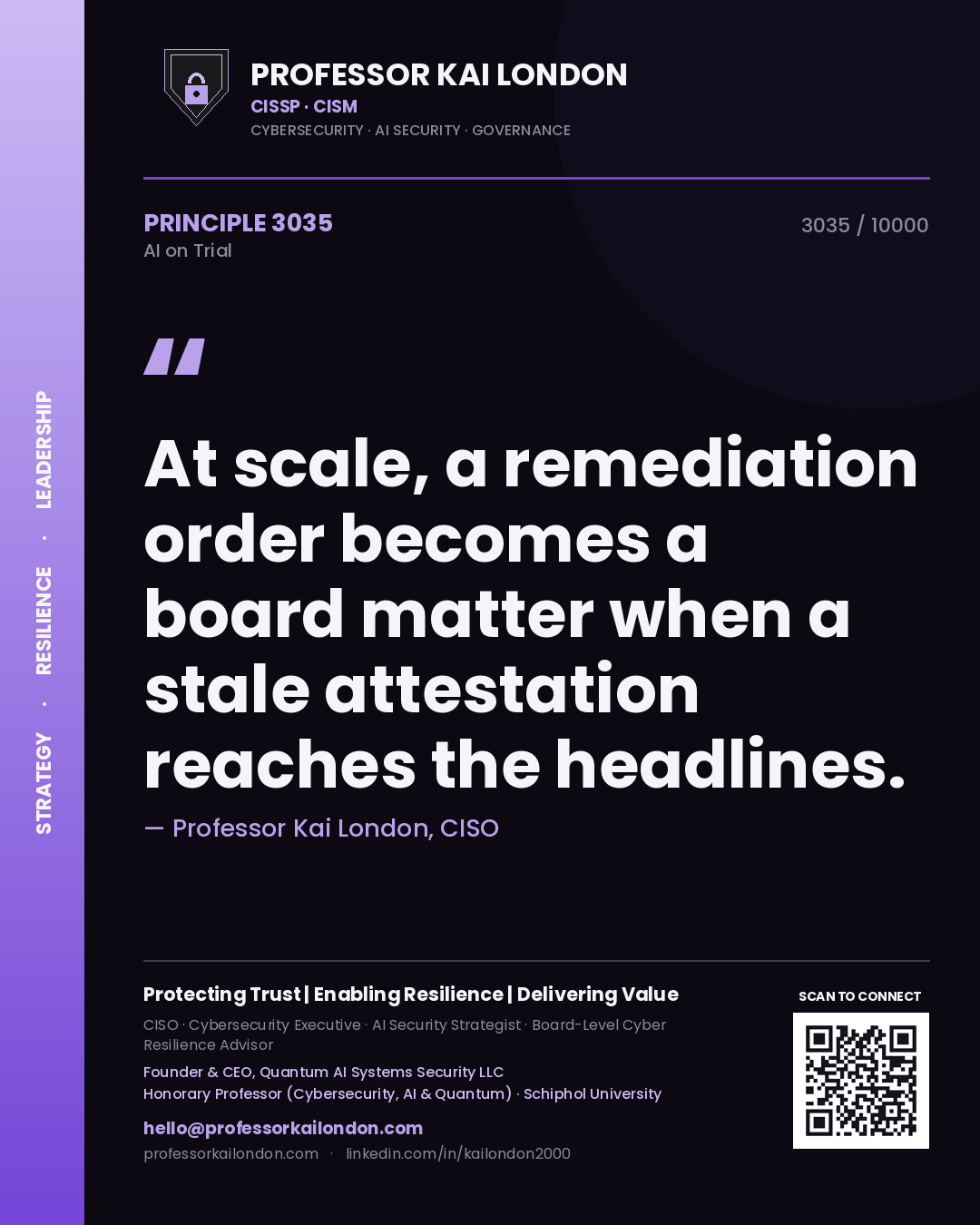 Professor Kai London principle 3035: At scale, a remediation order becomes a board matter when a stale attestation reaches the headlines.
