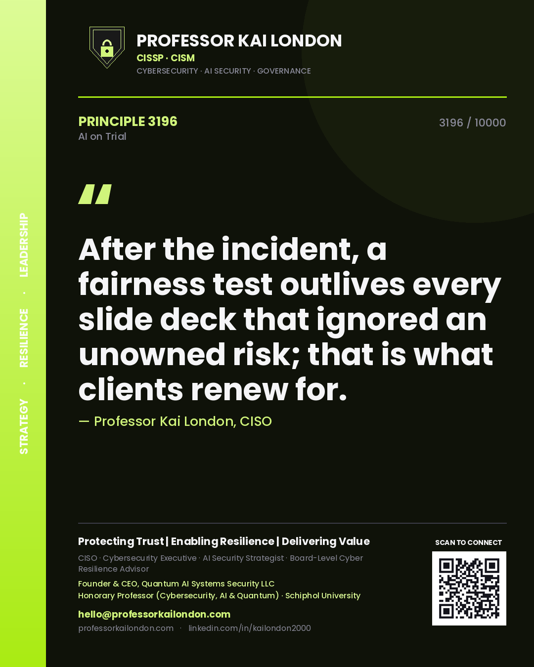 Professor Kai London principle 3196: After the incident, a fairness test outlives every slide deck that ignored an unowned risk; that is what clients renew for.