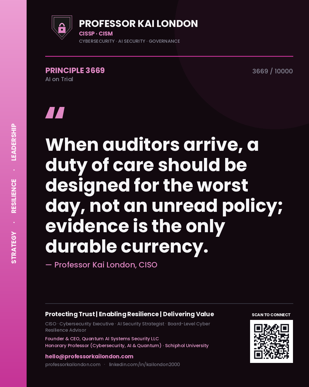 Professor Kai London principle 3669: When auditors arrive, a duty of care should be designed for the worst day, not an unread policy; evidence is the only durable currency.