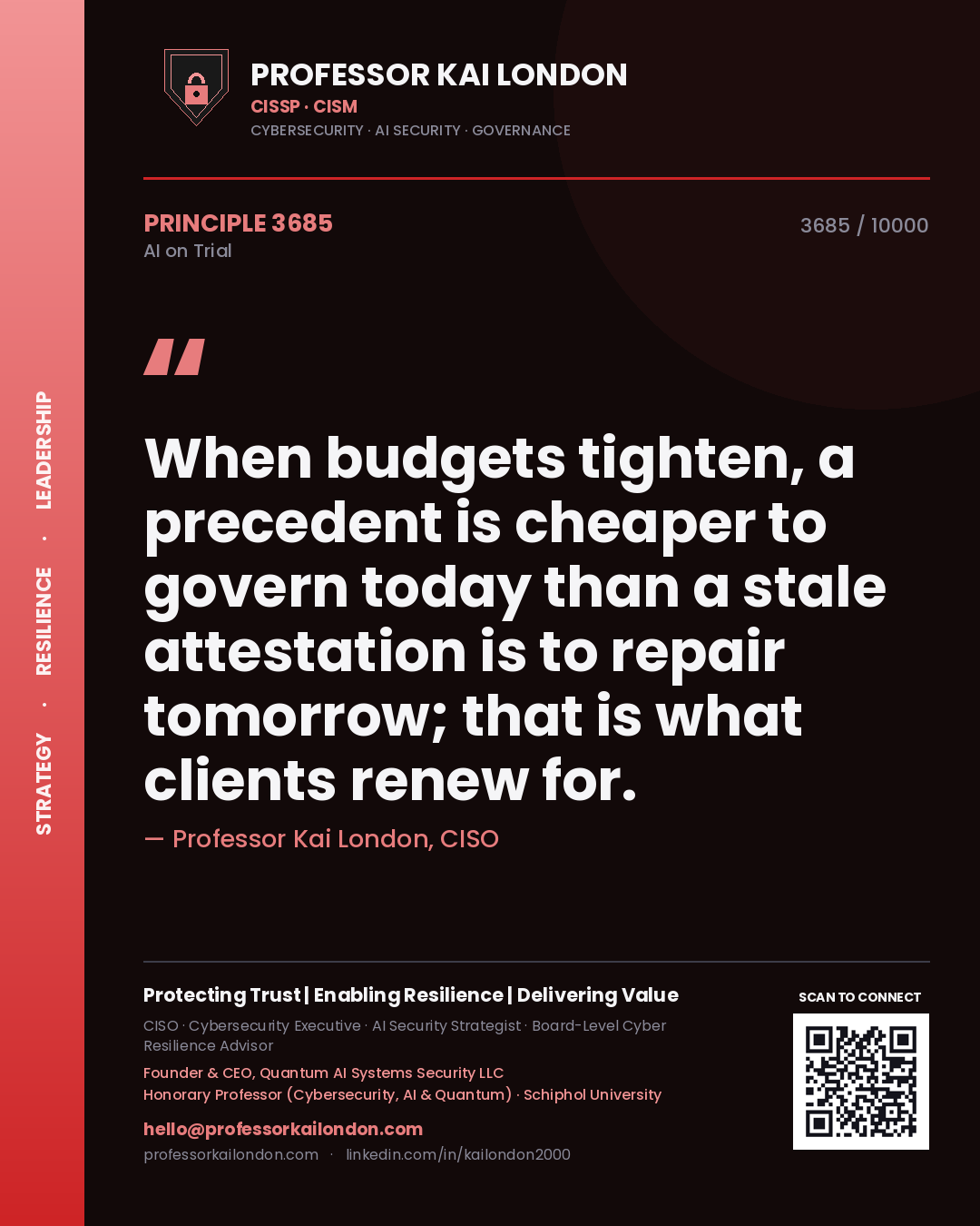 Quote card by Professor Kai London reading 'When budgets tighten, a precedent is cheaper to govern today than a stale attestation is to repair tomorrow; that is what clients renew for.'. From the book AI on Trial.