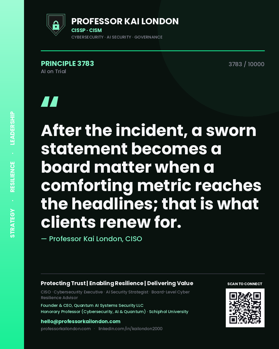 Quote card by Professor Kai London reading 'After the incident, a sworn statement becomes a board matter when a comforting metric reaches the headlines; that is what clients renew for.'. From the book AI on Trial.