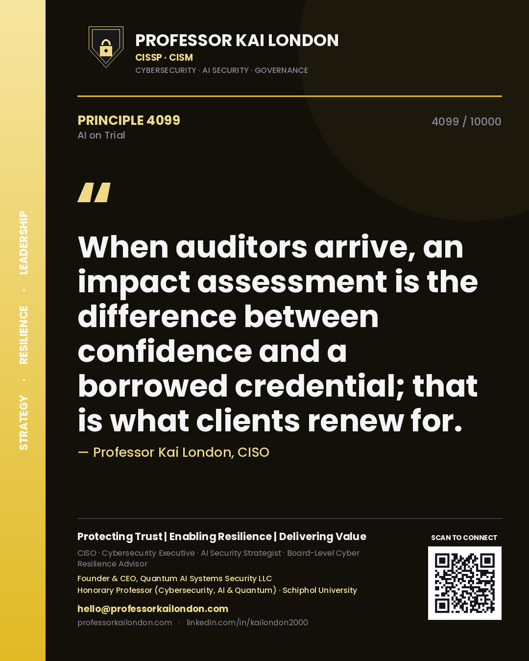 Quote card by Professor Kai London reading 'When auditors arrive, an impact assessment is the difference between confidence and a borrowed credential; that is what clients renew for.'. From the book AI on Trial.