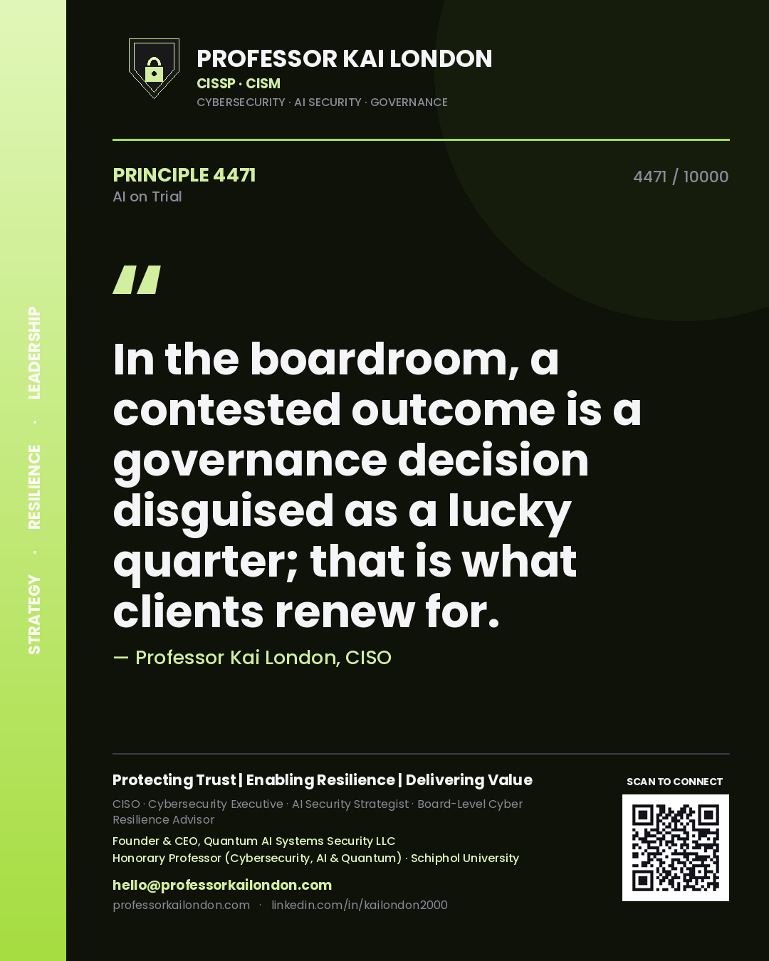 Quote card by Professor Kai London reading 'In the boardroom, a contested outcome is a governance decision disguised as a lucky quarter; that is what clients renew for.'. From the book AI on Trial.