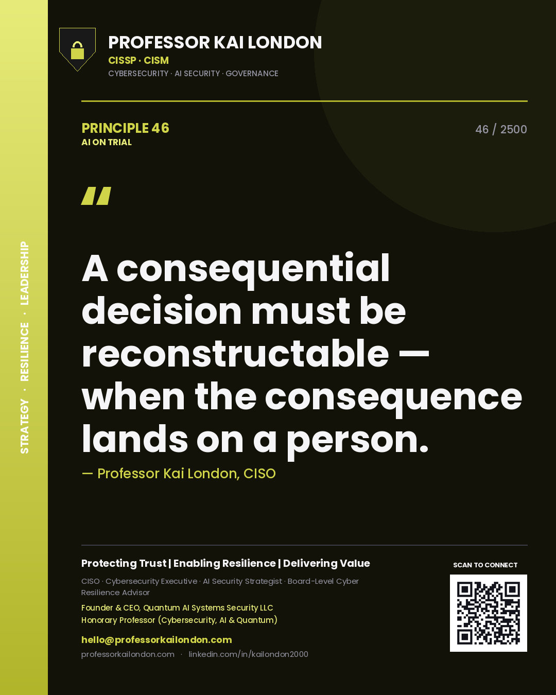 Quote card by Professor Kai London reading 'A consequential decision must be reconstructable — when the consequence lands on a person.'. From the book AI on Trial.