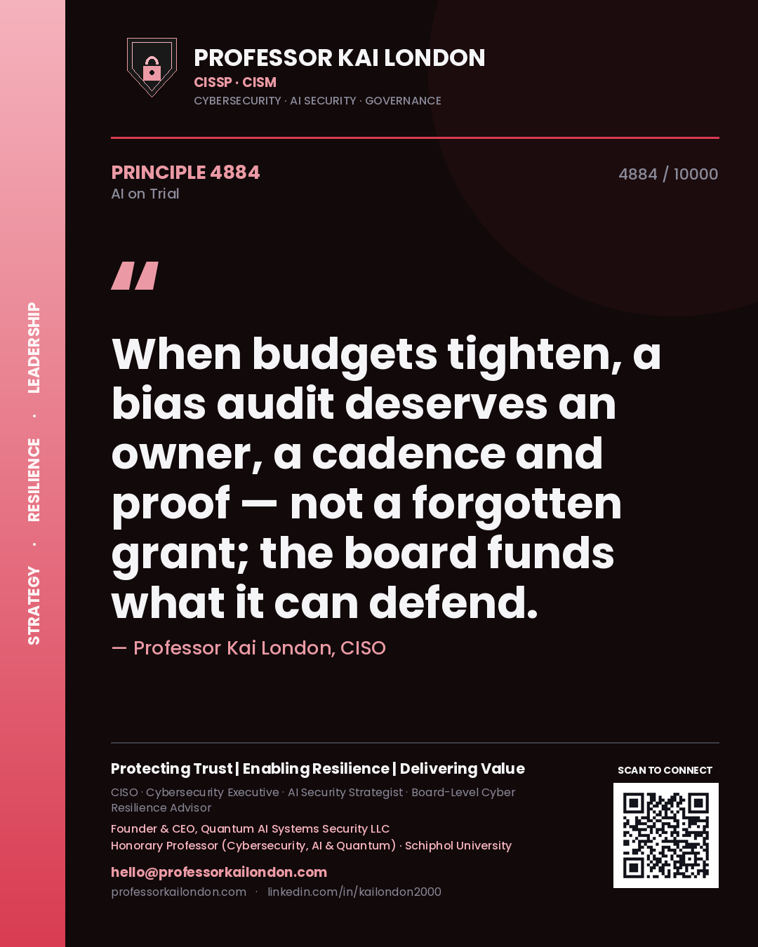 Quote card by Professor Kai London reading 'When budgets tighten, a bias audit deserves an owner, a cadence and proof — not a forgotten grant; the board funds what it can defend.'. From the book AI on Trial.