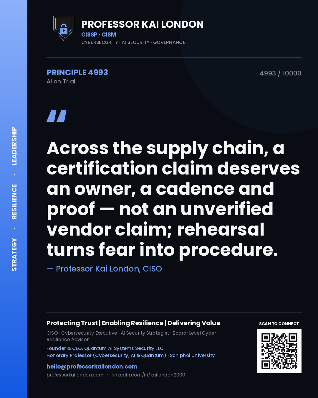 Quote card by Professor Kai London reading 'Across the supply chain, a certification claim deserves an owner, a cadence and proof — not an unverified vendor claim; rehearsal turns fear into procedure.'. From the book AI on Trial.