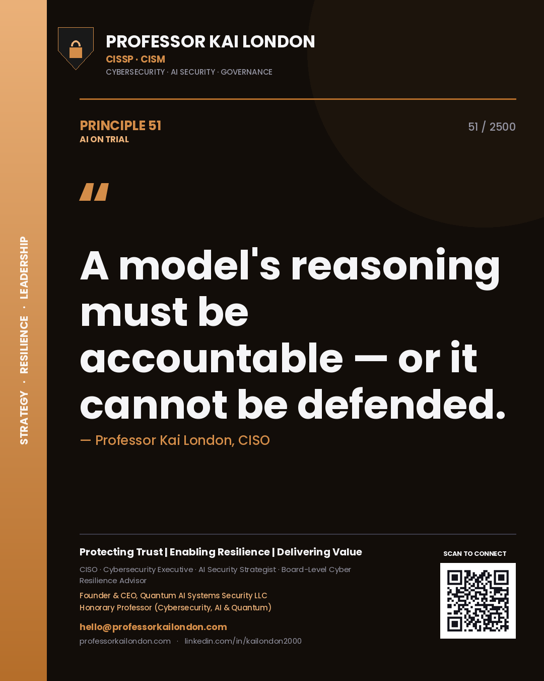 Quote card by Professor Kai London reading 'A model's reasoning must be accountable — or it cannot be defended.'. From the book AI on Trial.