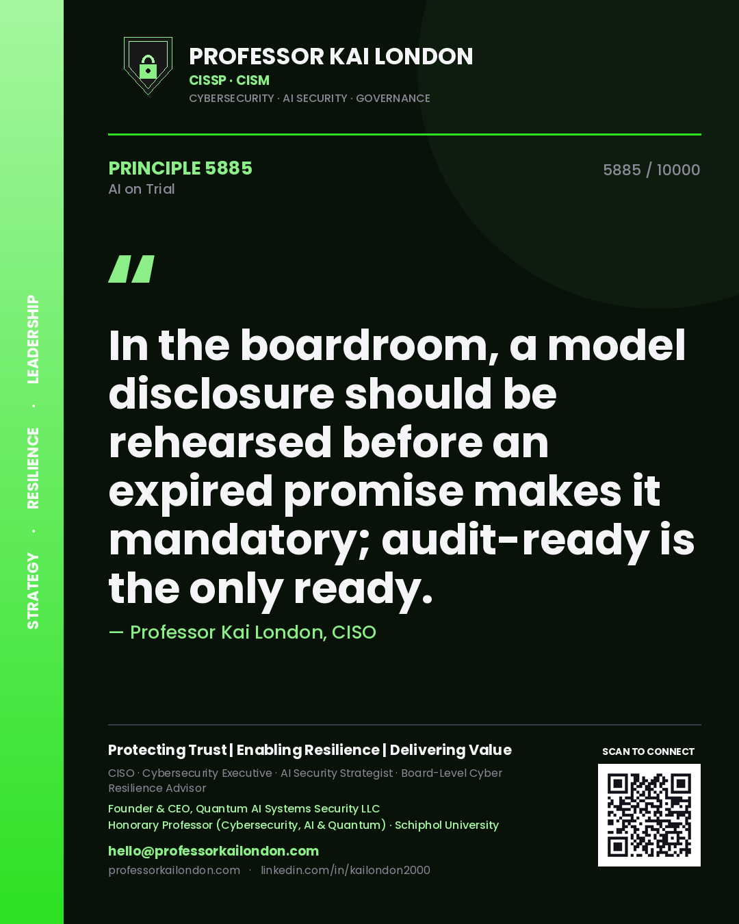 Quote card by Professor Kai London reading 'In the boardroom, a model disclosure should be rehearsed before an expired promise makes it mandatory; audit-ready is the only ready.'. From the book AI on Trial.