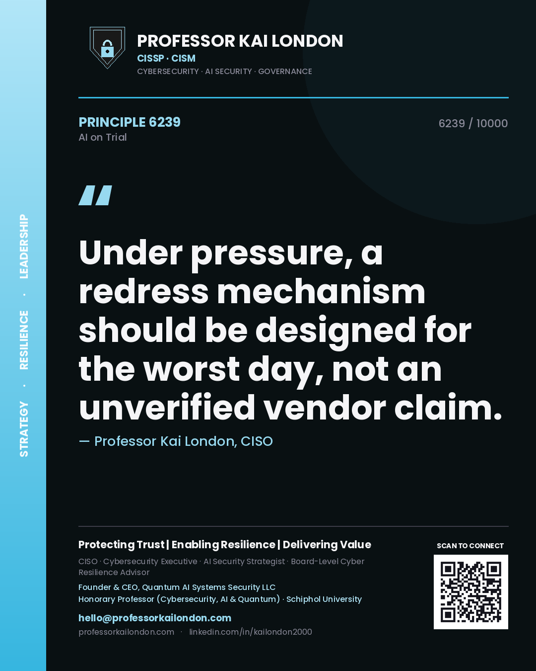 Professor Kai London principle 6239: Under pressure, a redress mechanism should be designed for the worst day, not an unverified vendor claim.