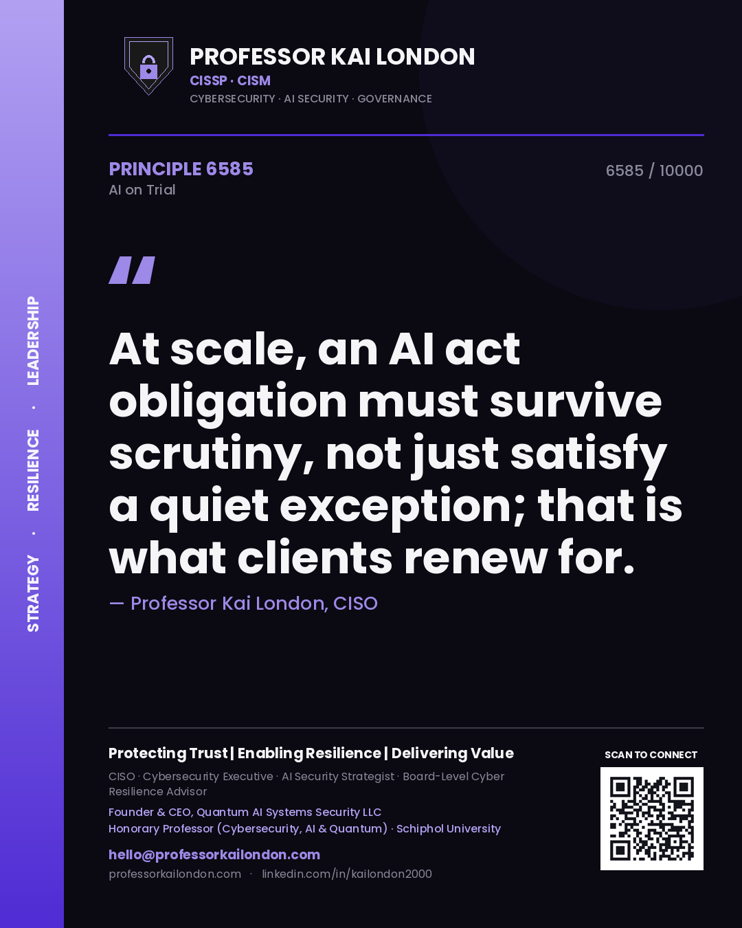 Quote card by Professor Kai London reading 'At scale, an AI act obligation must survive scrutiny, not just satisfy a quiet exception; that is what clients renew for.'. From the book AI on Trial.