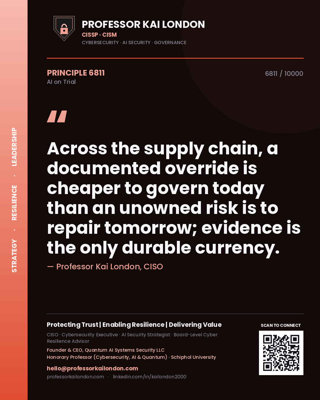 Quote card by Professor Kai London reading 'Across the supply chain, a documented override is cheaper to govern today than an unowned risk is to repair tomorrow; evidence is the only durable currency.'. From the book AI on Trial.