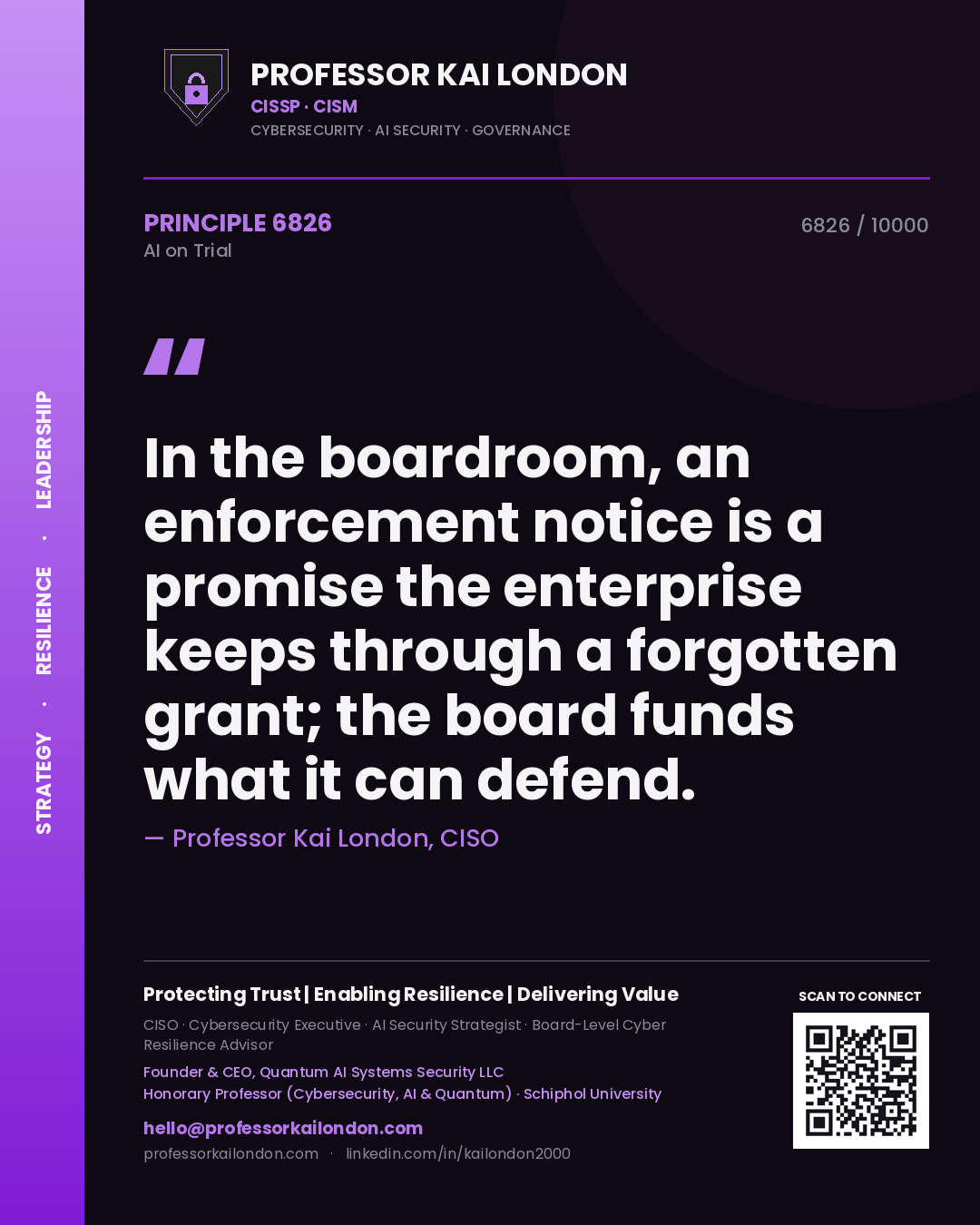 Quote card by Professor Kai London reading 'In the boardroom, an enforcement notice is a promise the enterprise keeps through a forgotten grant; the board funds what it can defend.'. From the book AI on Trial.