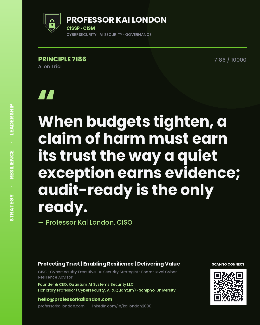 Professor Kai London principle 7186: When budgets tighten, a claim of harm must earn its trust the way a quiet exception earns evidence; audit-ready is the only ready.