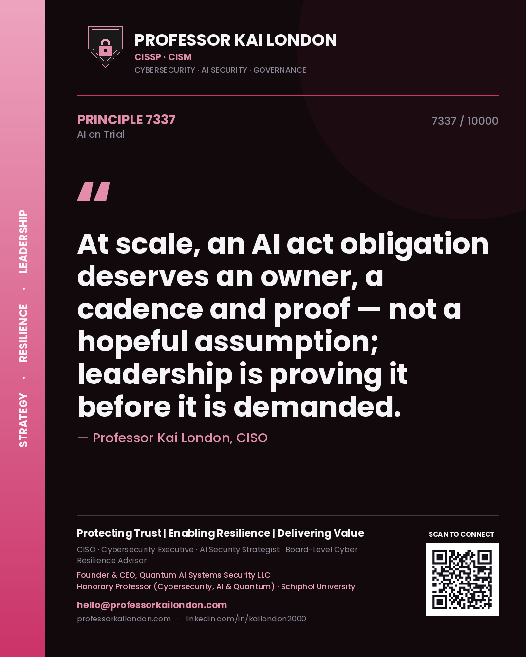 Quote card by Professor Kai London reading 'At scale, an AI act obligation deserves an owner, a cadence and proof — not a hopeful assumption; leadership is proving it before it is demanded.'. From the book AI on Trial.