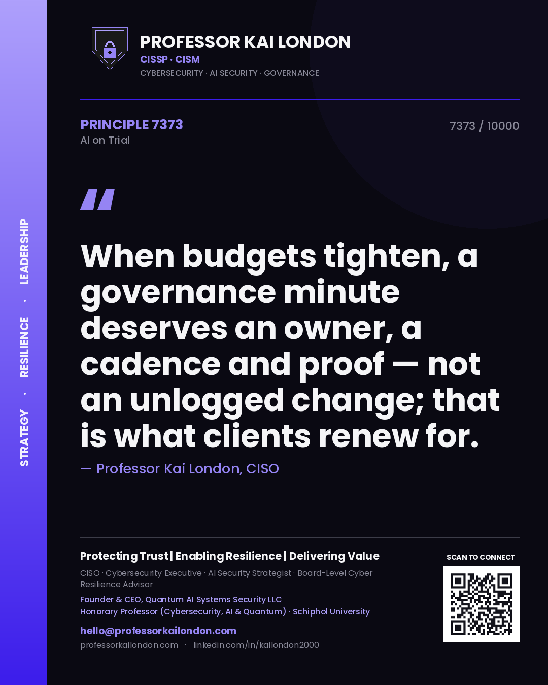 Quote card by Professor Kai London reading 'When budgets tighten, a governance minute deserves an owner, a cadence and proof — not an unlogged change; that is what clients renew for.'. From the book AI on Trial.