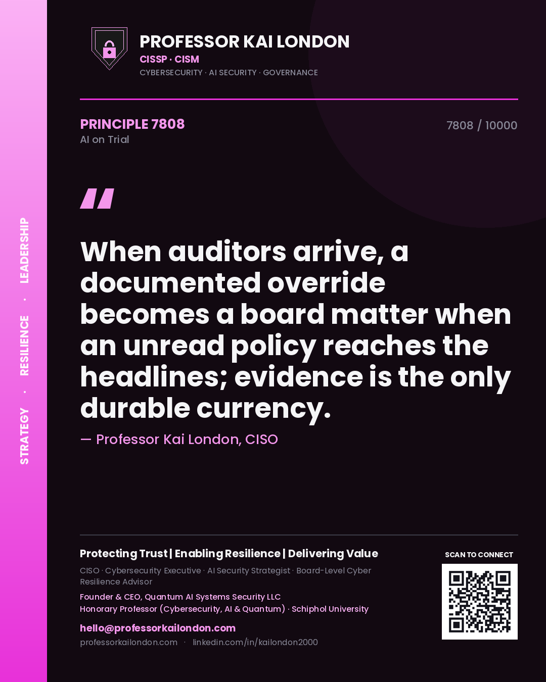 Professor Kai London principle 7808: When auditors arrive, a documented override becomes a board matter when an unread policy reaches the headlines; evidence is the only durable currency.