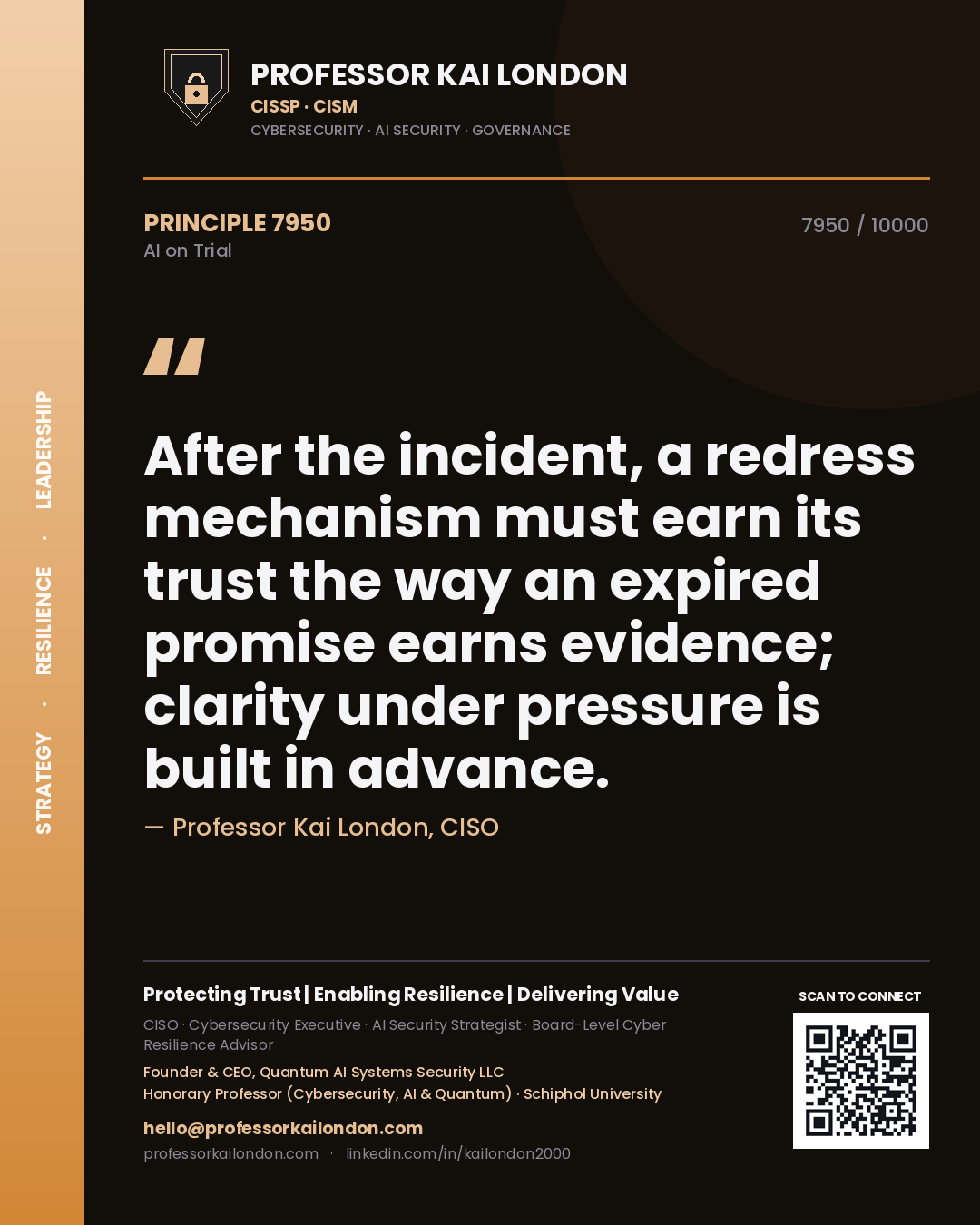 Professor Kai London principle 7950: After the incident, a redress mechanism must earn its trust the way an expired promise earns evidence; clarity under pressure is built in advance.
