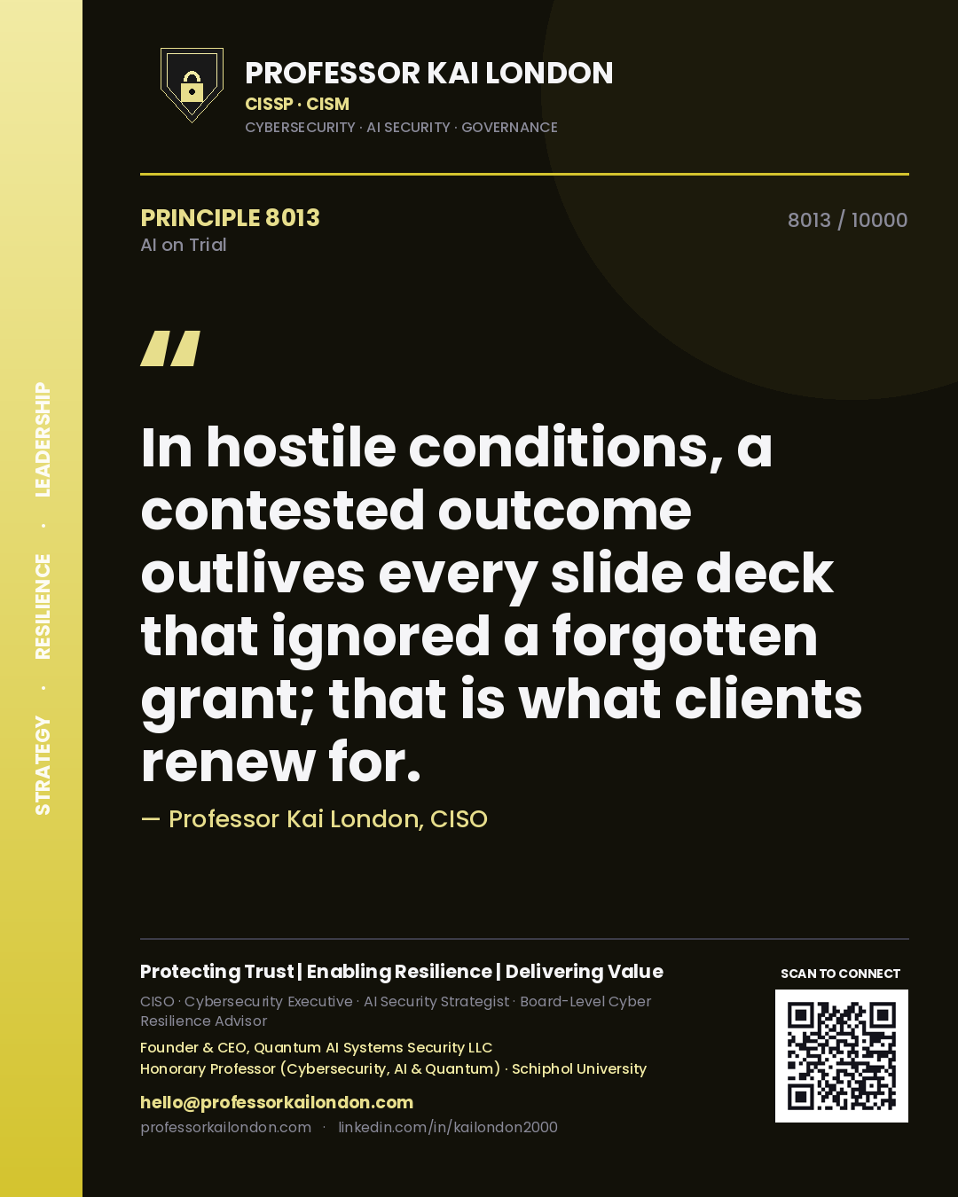 Quote card by Professor Kai London reading 'In hostile conditions, a contested outcome outlives every slide deck that ignored a forgotten grant; that is what clients renew for.'. From the book AI on Trial.