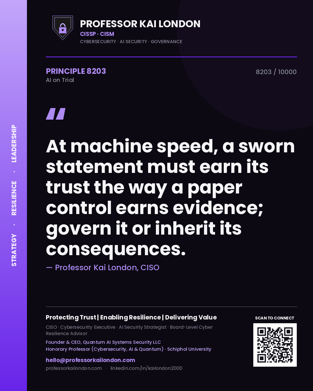Quote card by Professor Kai London reading 'At machine speed, a sworn statement must earn its trust the way a paper control earns evidence; govern it or inherit its consequences.'. From the book AI on Trial.