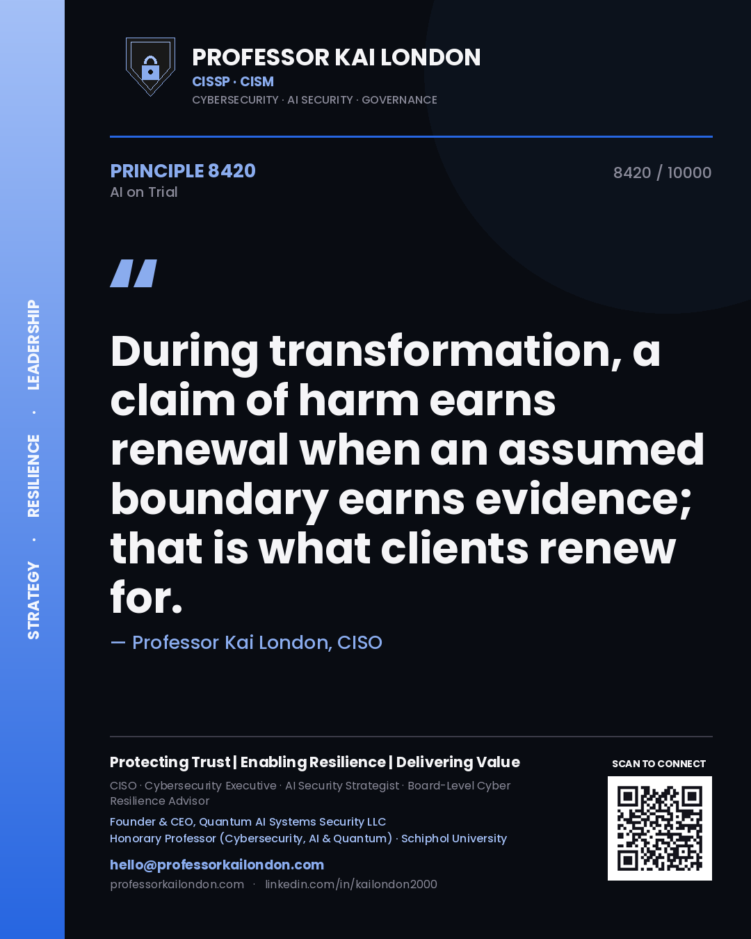Quote card by Professor Kai London reading 'During transformation, a claim of harm earns renewal when an assumed boundary earns evidence; that is what clients renew for.'. From the book AI on Trial.