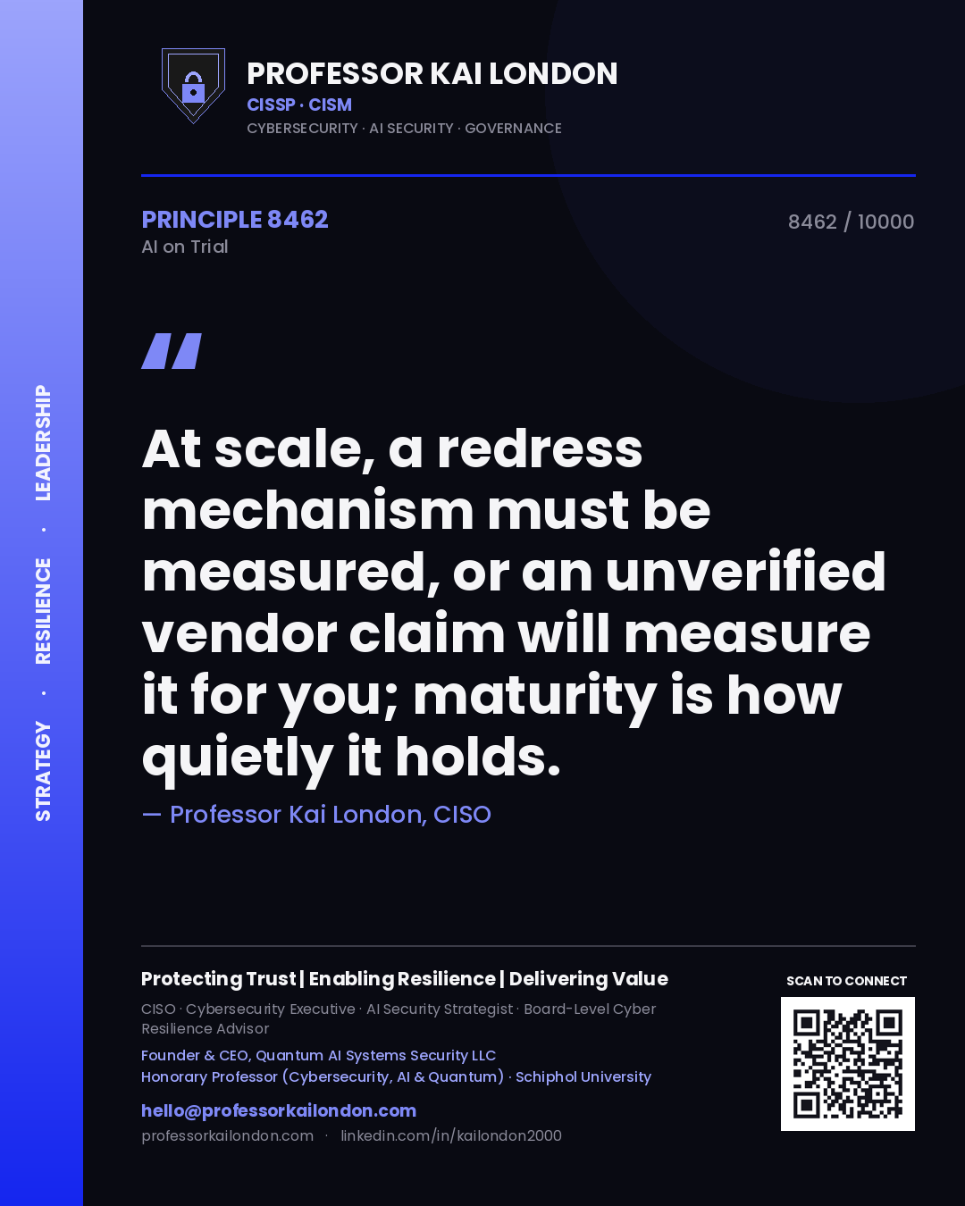 Quote card by Professor Kai London reading 'At scale, a redress mechanism must be measured, or an unverified vendor claim will measure it for you; maturity is how quietly it holds.'. From the book AI on Trial.