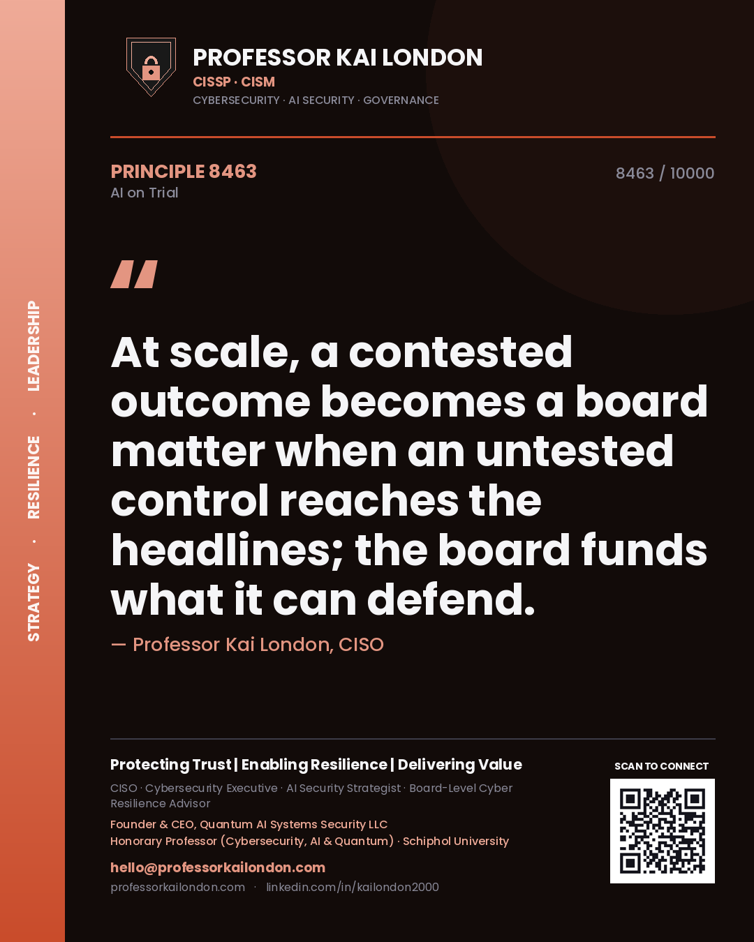 Quote card by Professor Kai London reading 'At scale, a contested outcome becomes a board matter when an untested control reaches the headlines; the board funds what it can defend.'. From the book AI on Trial.