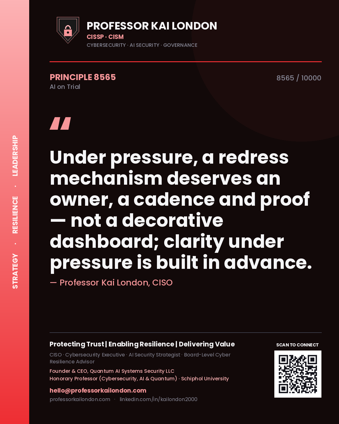 Quote card by Professor Kai London reading 'Under pressure, a redress mechanism deserves an owner, a cadence and proof — not a decorative dashboard; clarity under pressure is built in advance.'. From the book AI on Trial.