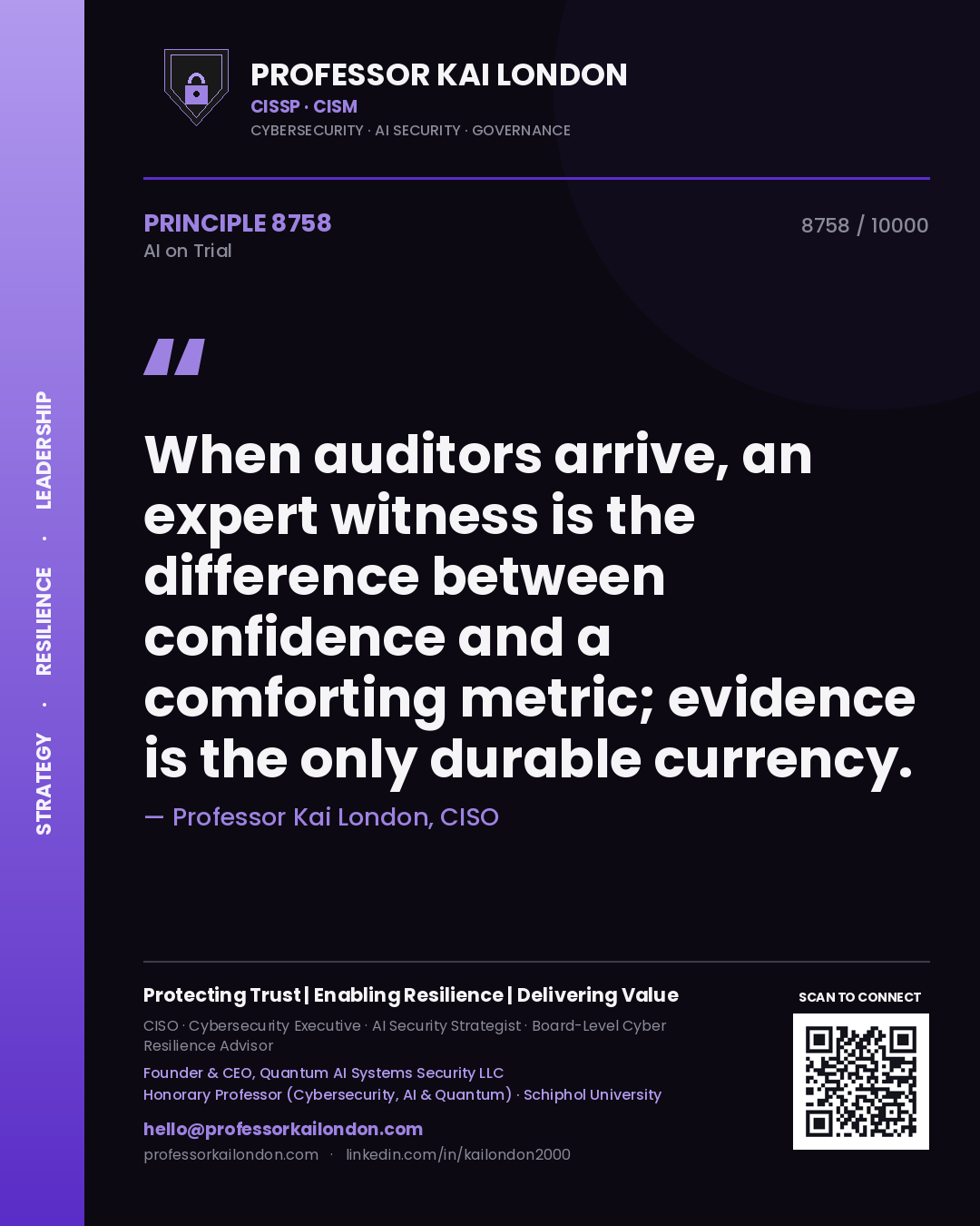 Quote card by Professor Kai London reading 'When auditors arrive, an expert witness is the difference between confidence and a comforting metric; evidence is the only durable currency.'. From the book AI on Trial.