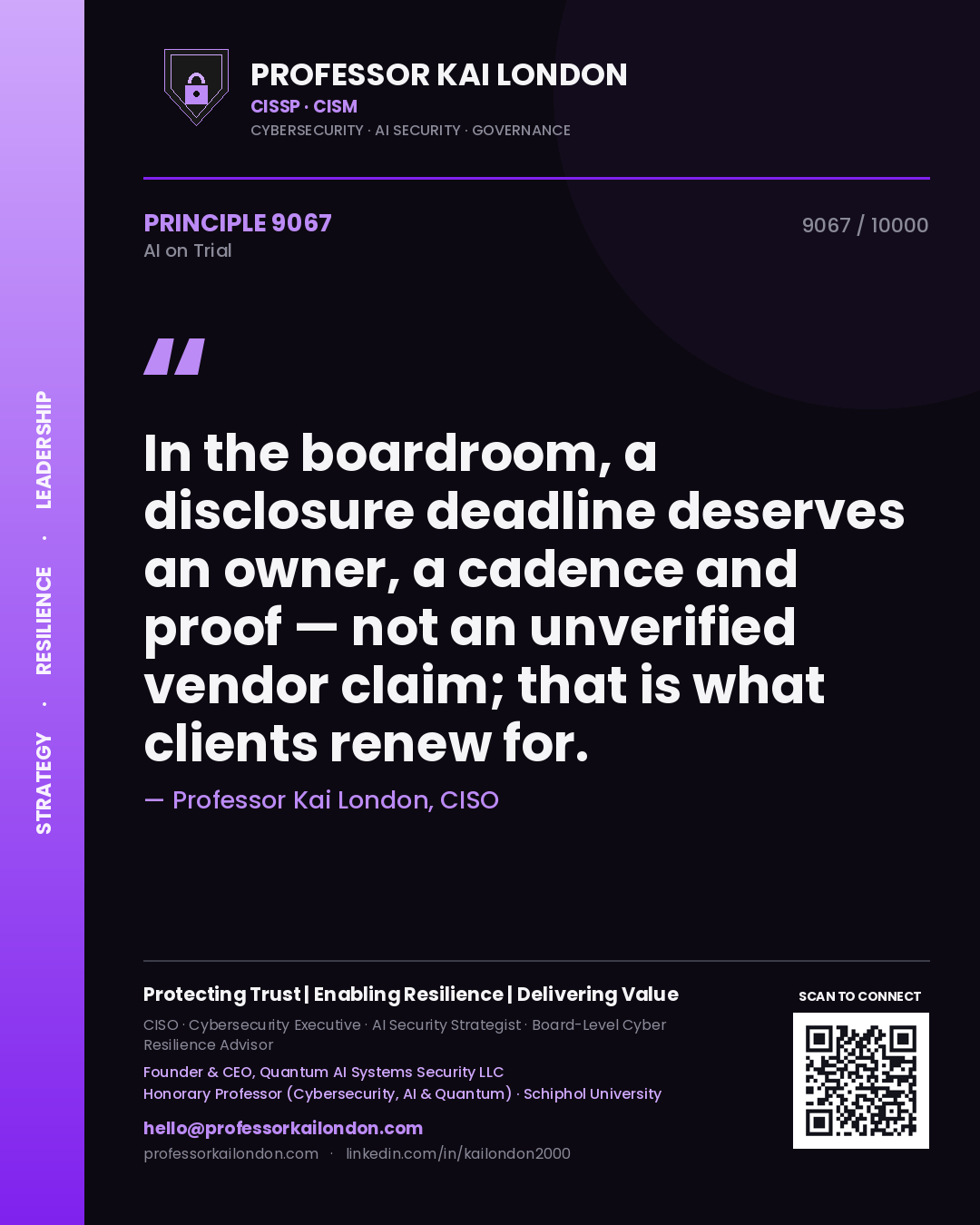Quote card by Professor Kai London reading 'In the boardroom, a disclosure deadline deserves an owner, a cadence and proof — not an unverified vendor claim; that is what clients renew for.'. From the book AI on Trial.