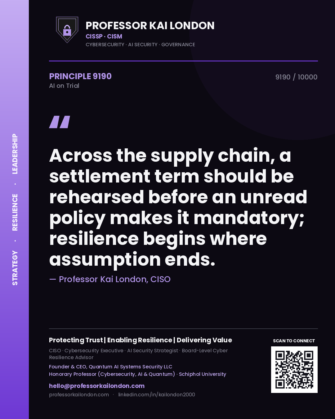 Professor Kai London principle 9190: Across the supply chain, a settlement term should be rehearsed before an unread policy makes it mandatory; resilience begins where assumption ends.