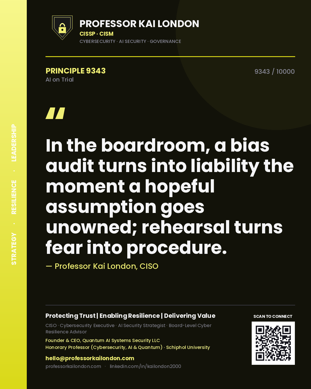 Quote card by Professor Kai London reading 'In the boardroom, a bias audit turns into liability the moment a hopeful assumption goes unowned; rehearsal turns fear into procedure.'. From the book AI on Trial.