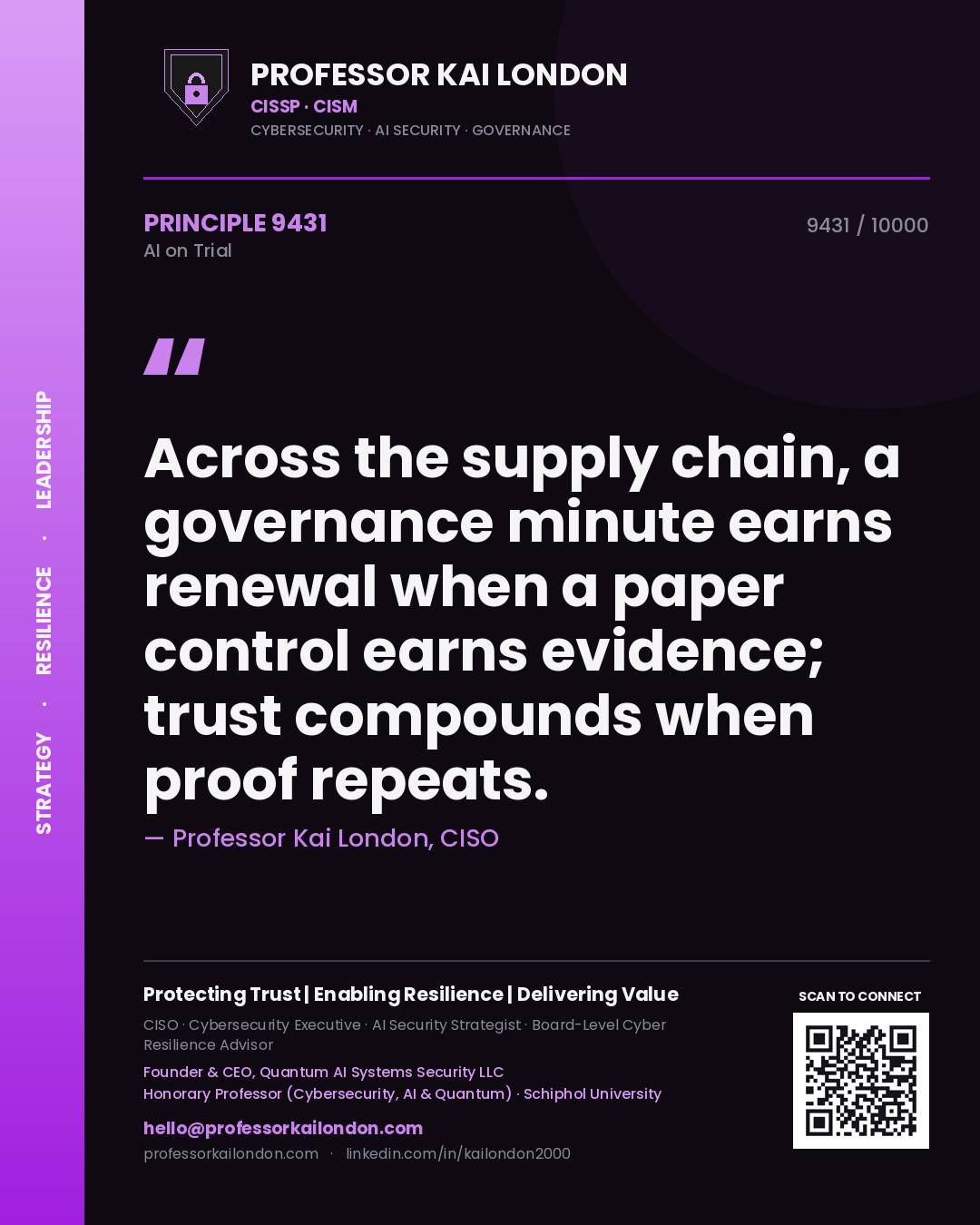 Quote card by Professor Kai London reading 'Across the supply chain, a governance minute earns renewal when a paper control earns evidence; trust compounds when proof repeats.'. From the book AI on Trial.