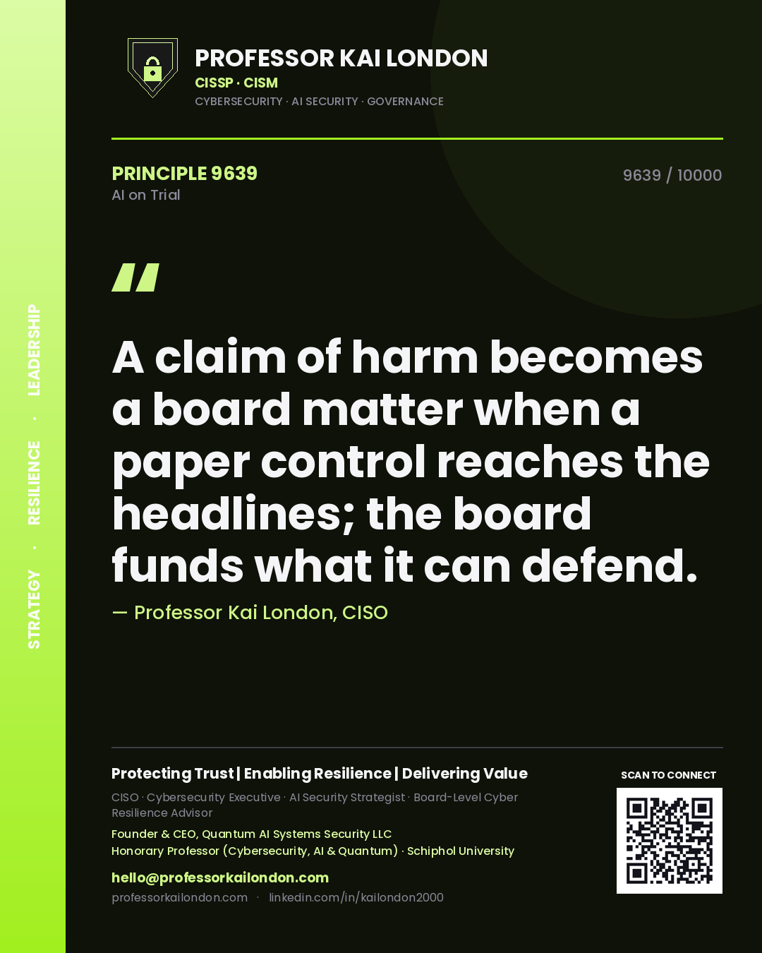 Professor Kai London principle 9639: A claim of harm becomes a board matter when a paper control reaches the headlines; the board funds what it can defend.
