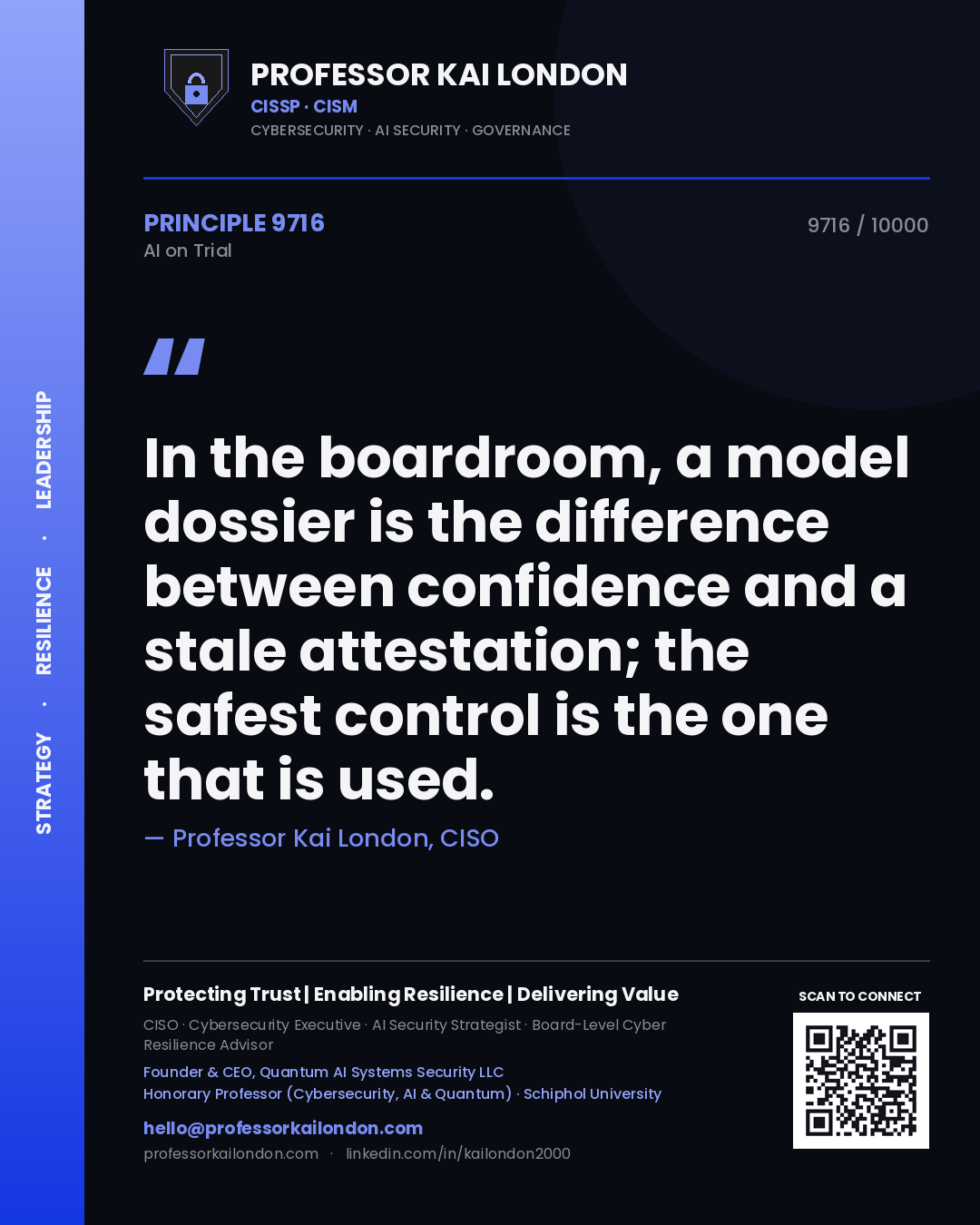 Quote card by Professor Kai London reading 'In the boardroom, a model dossier is the difference between confidence and a stale attestation; the safest control is the one that is used.'. From the book AI on Trial.