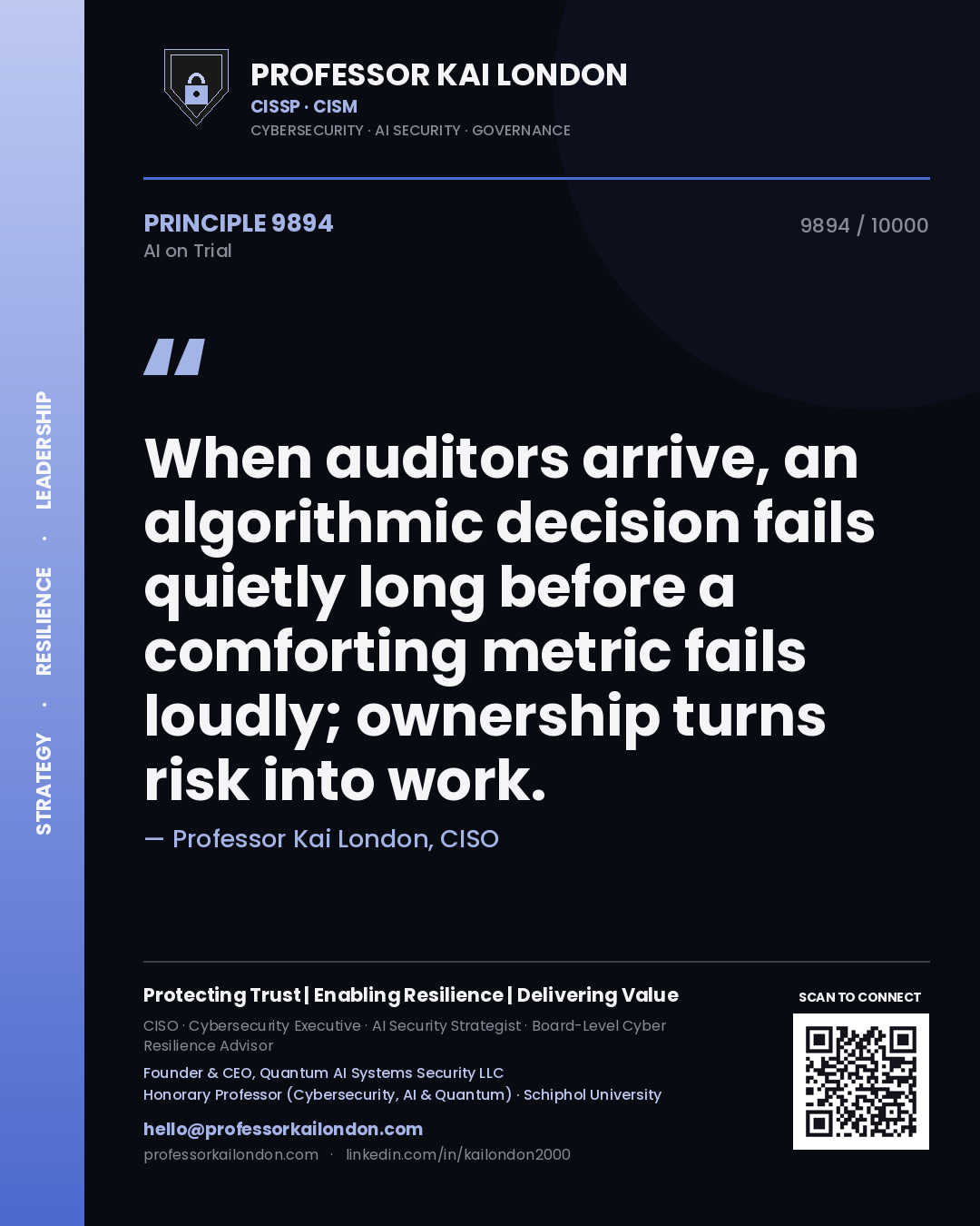 Quote card by Professor Kai London reading 'When auditors arrive, an algorithmic decision fails quietly long before a comforting metric fails loudly; ownership turns risk into work.'. From the book AI on Trial.