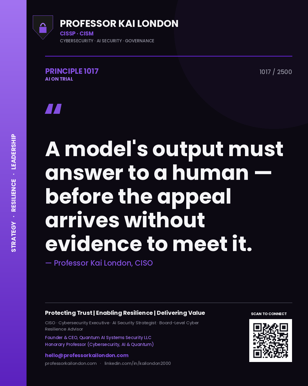 Quote card by Professor Kai London reading 'A model's output must answer to a human — before the appeal arrives without evidence to meet it.'. From the book AI on Trial.