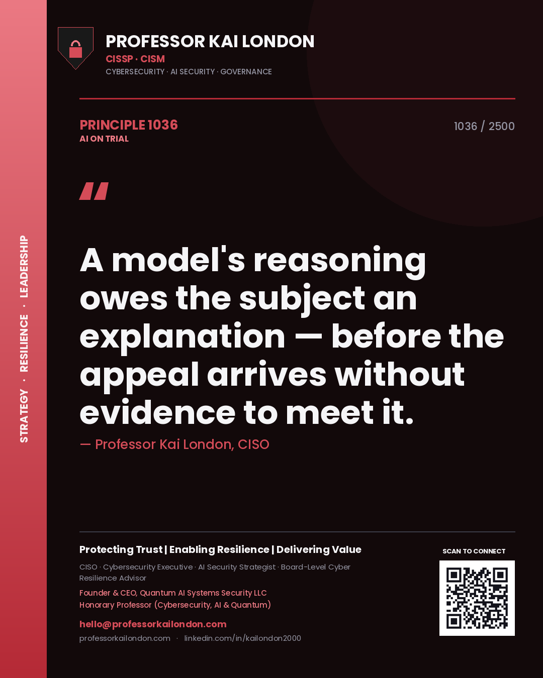 Quote card by Professor Kai London reading 'A model's reasoning owes the subject an explanation — before the appeal arrives without evidence to meet it.'. From the book AI on Trial.
