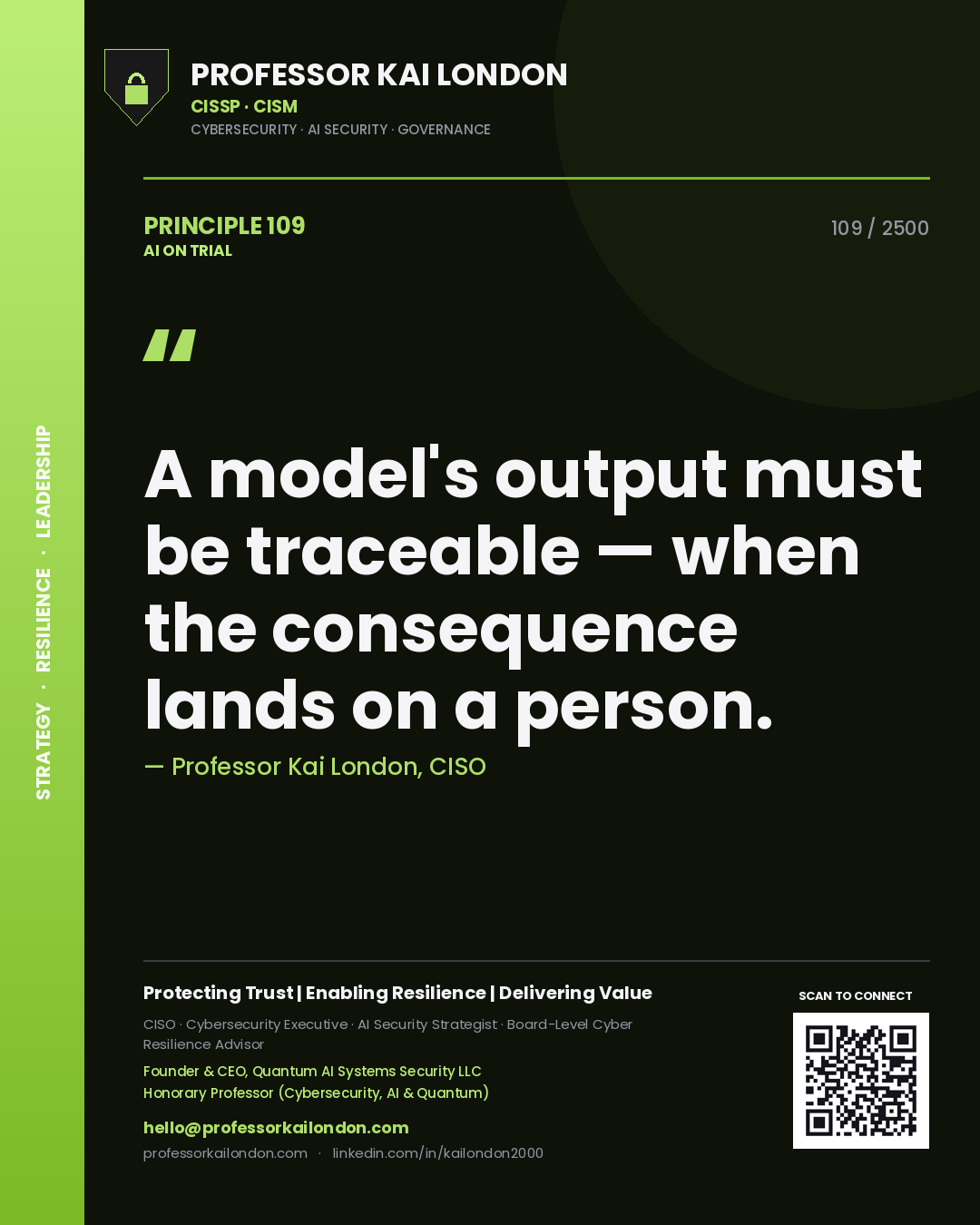 Quote card by Professor Kai London reading 'A model's output must be traceable — when the consequence lands on a person.'. From the book AI on Trial.