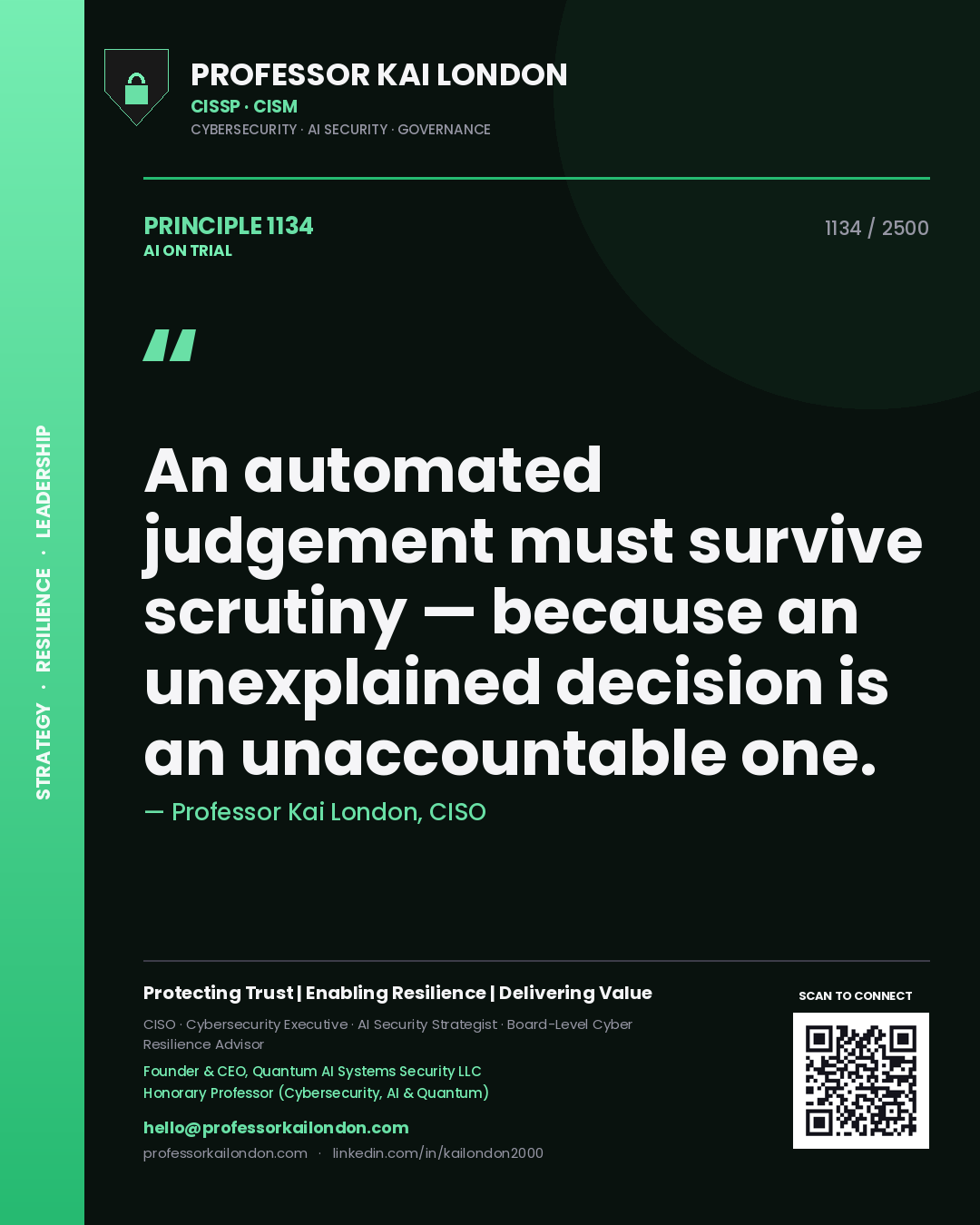 Quote card by Professor Kai London reading 'An automated judgement must survive scrutiny — because an unexplained decision is an unaccountable one.'. From the book AI on Trial.