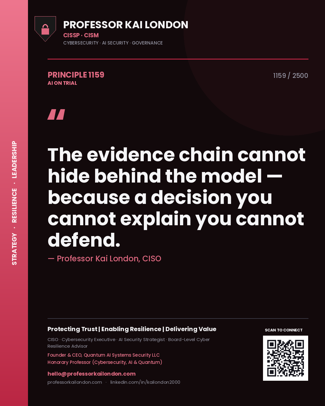 Quote card by Professor Kai London reading 'The evidence chain cannot hide behind the model — because a decision you cannot explain you cannot defend.'. From the book AI on Trial.