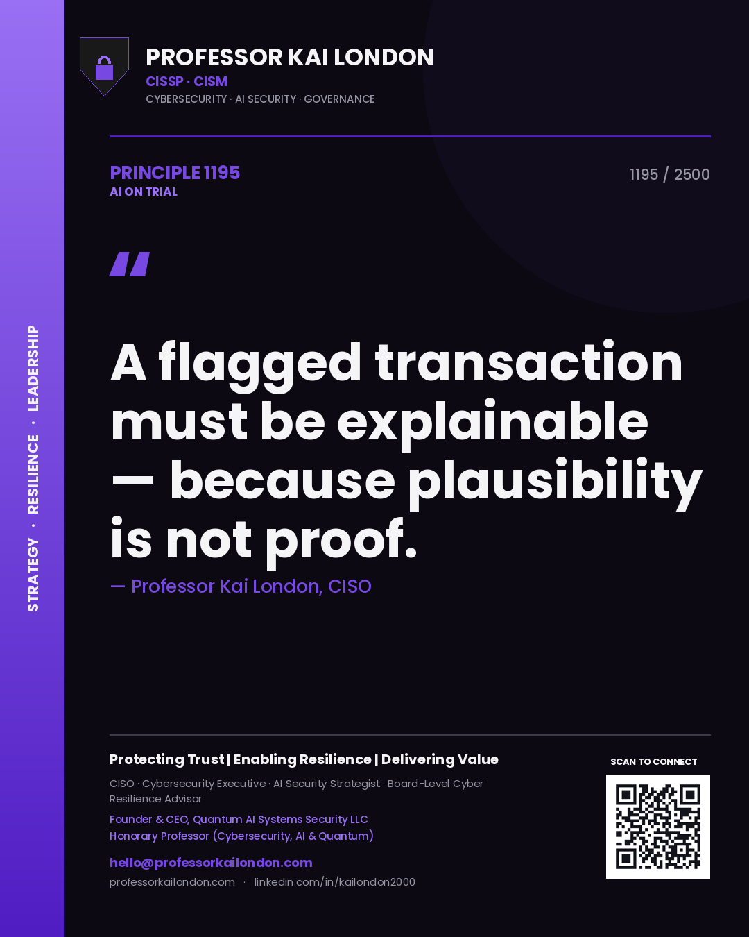 Quote card by Professor Kai London reading 'A flagged transaction must be explainable — because plausibility is not proof.'. From the book AI on Trial.