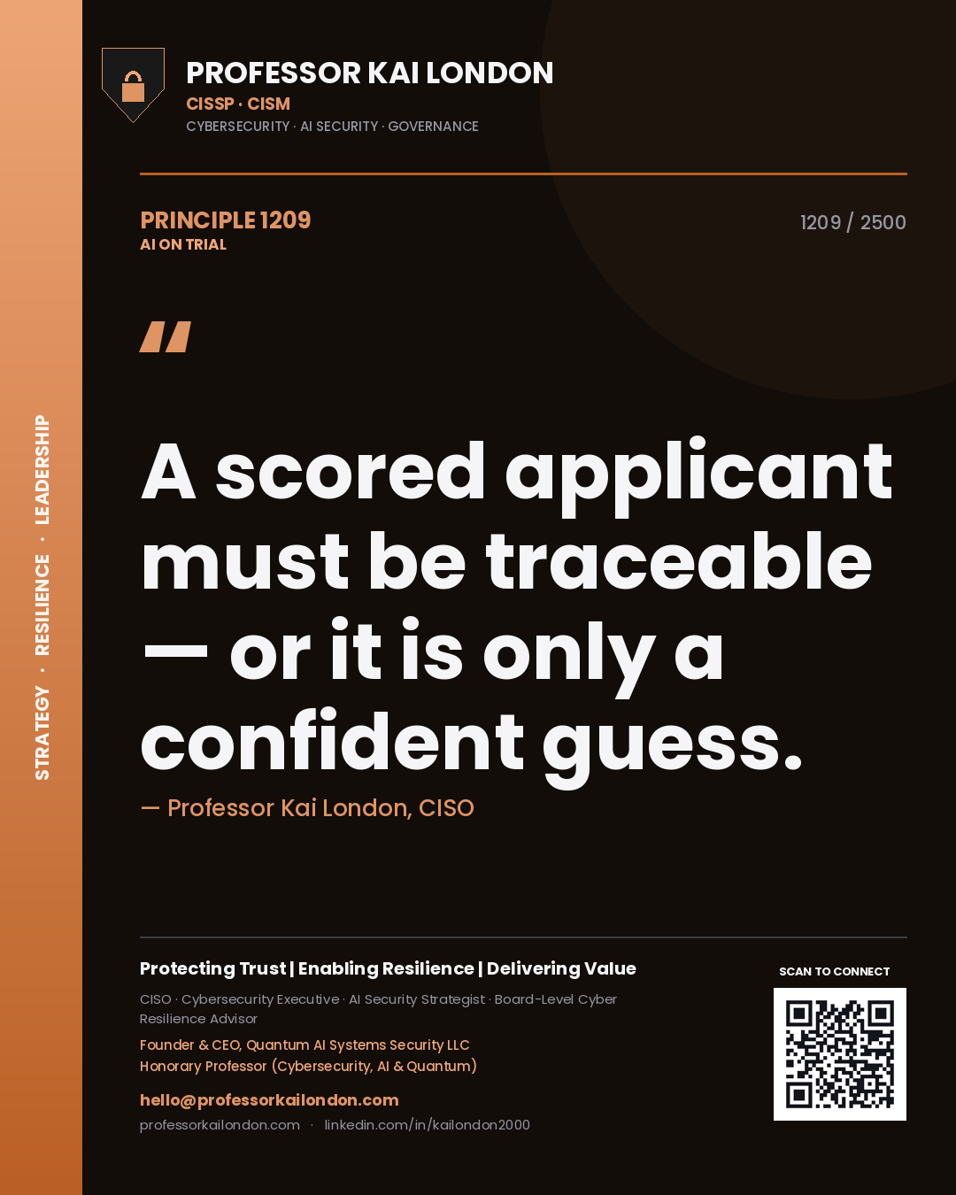 Quote card by Professor Kai London reading 'A scored applicant must be traceable — or it is only a confident guess.'. From the book AI on Trial.