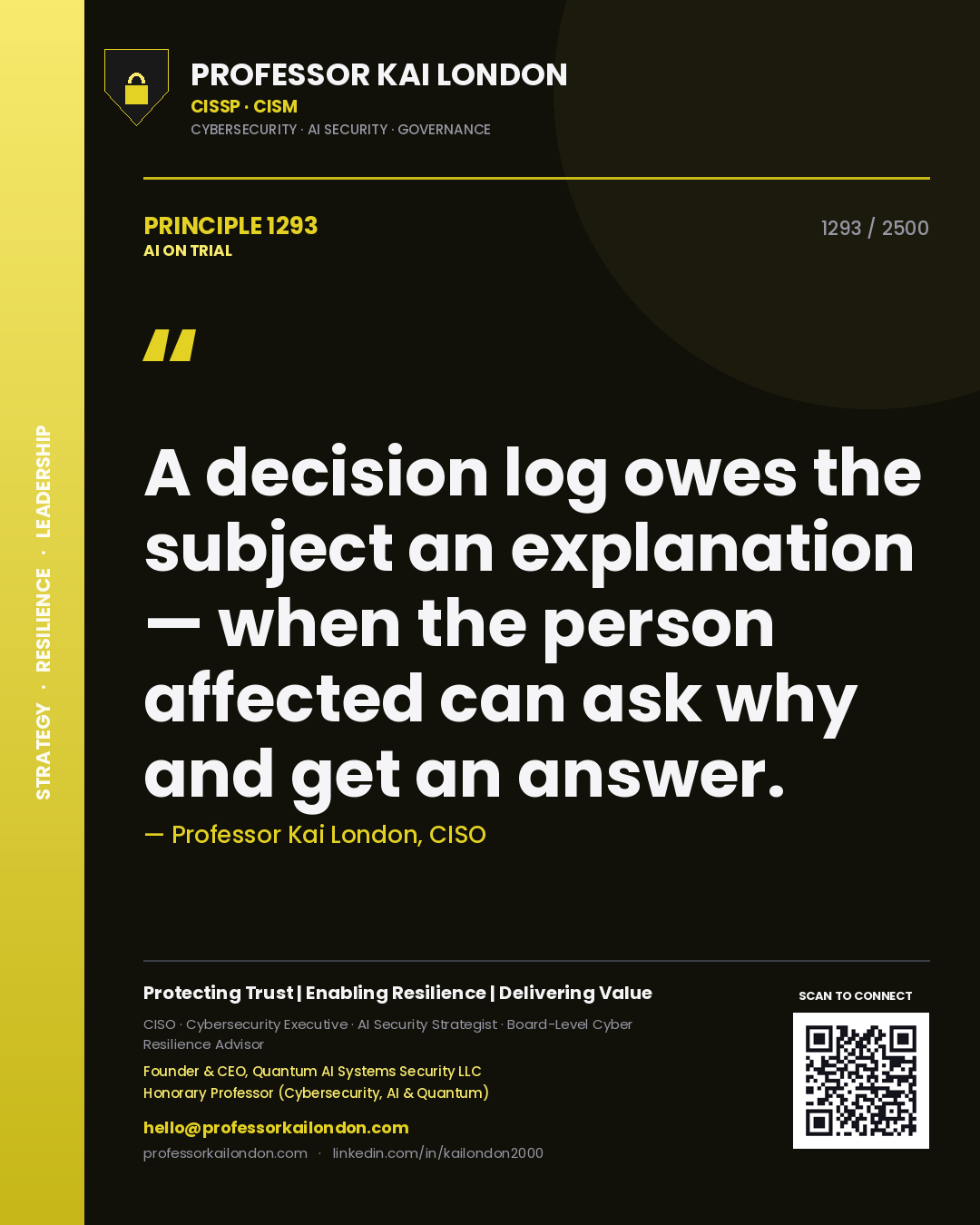 Quote card by Professor Kai London reading 'A decision log owes the subject an explanation — when the person affected can ask why and get an answer.'. From the book AI on Trial.