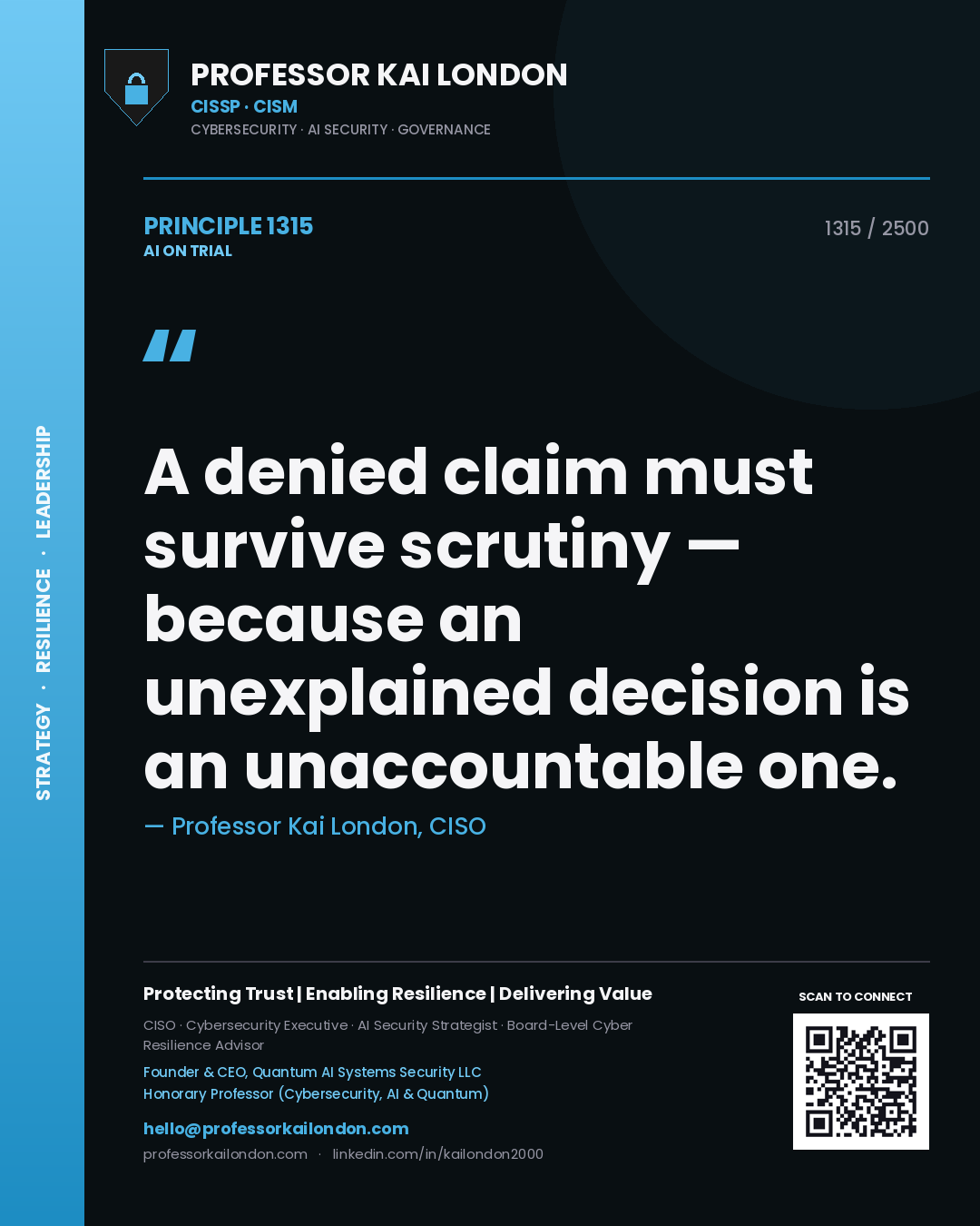 Quote card by Professor Kai London reading 'A denied claim must survive scrutiny — because an unexplained decision is an unaccountable one.'. From the book AI on Trial.