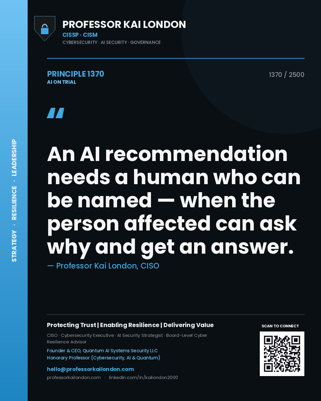 Quote card by Professor Kai London reading 'An AI recommendation needs a human who can be named — when the person affected can ask why and get an answer.'. From the book AI on Trial.
