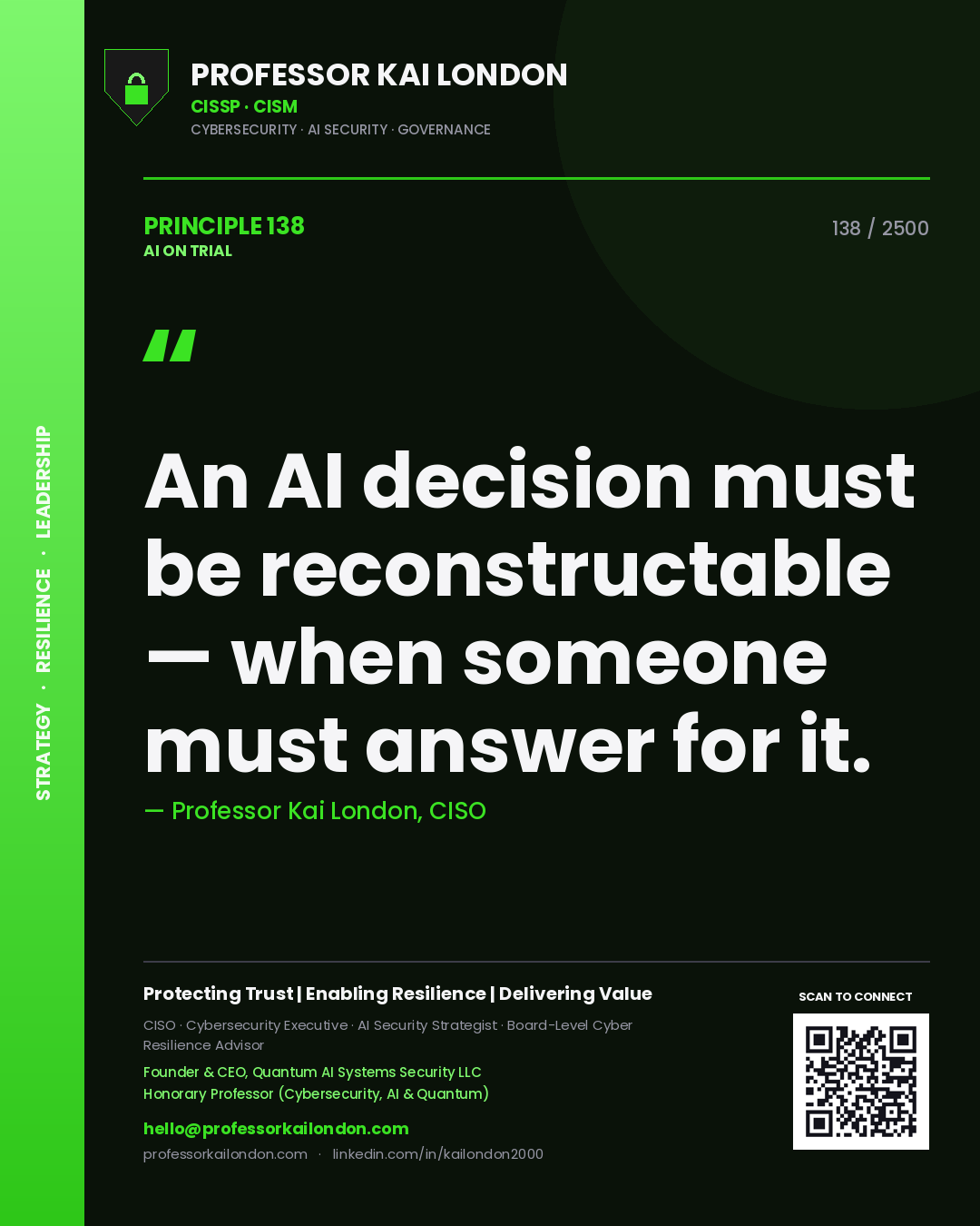Quote card by Professor Kai London reading 'An AI decision must be reconstructable — when someone must answer for it.'. From the book AI on Trial.