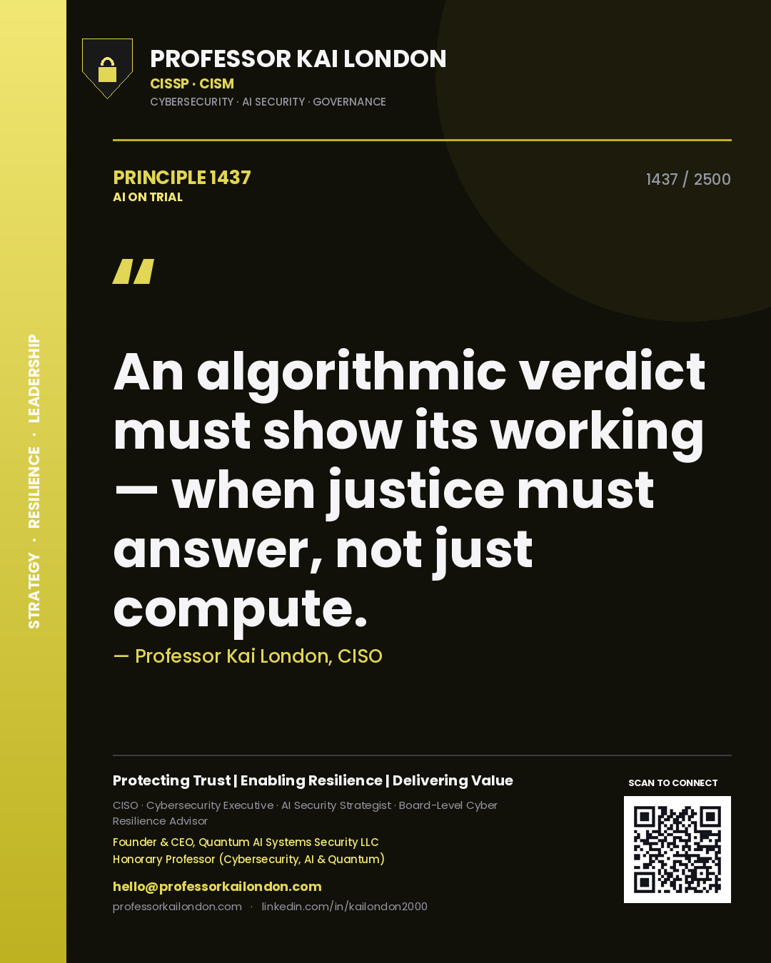 Quote card by Professor Kai London reading 'An algorithmic verdict must show its working — when justice must answer, not just compute.'. From the book AI on Trial.
