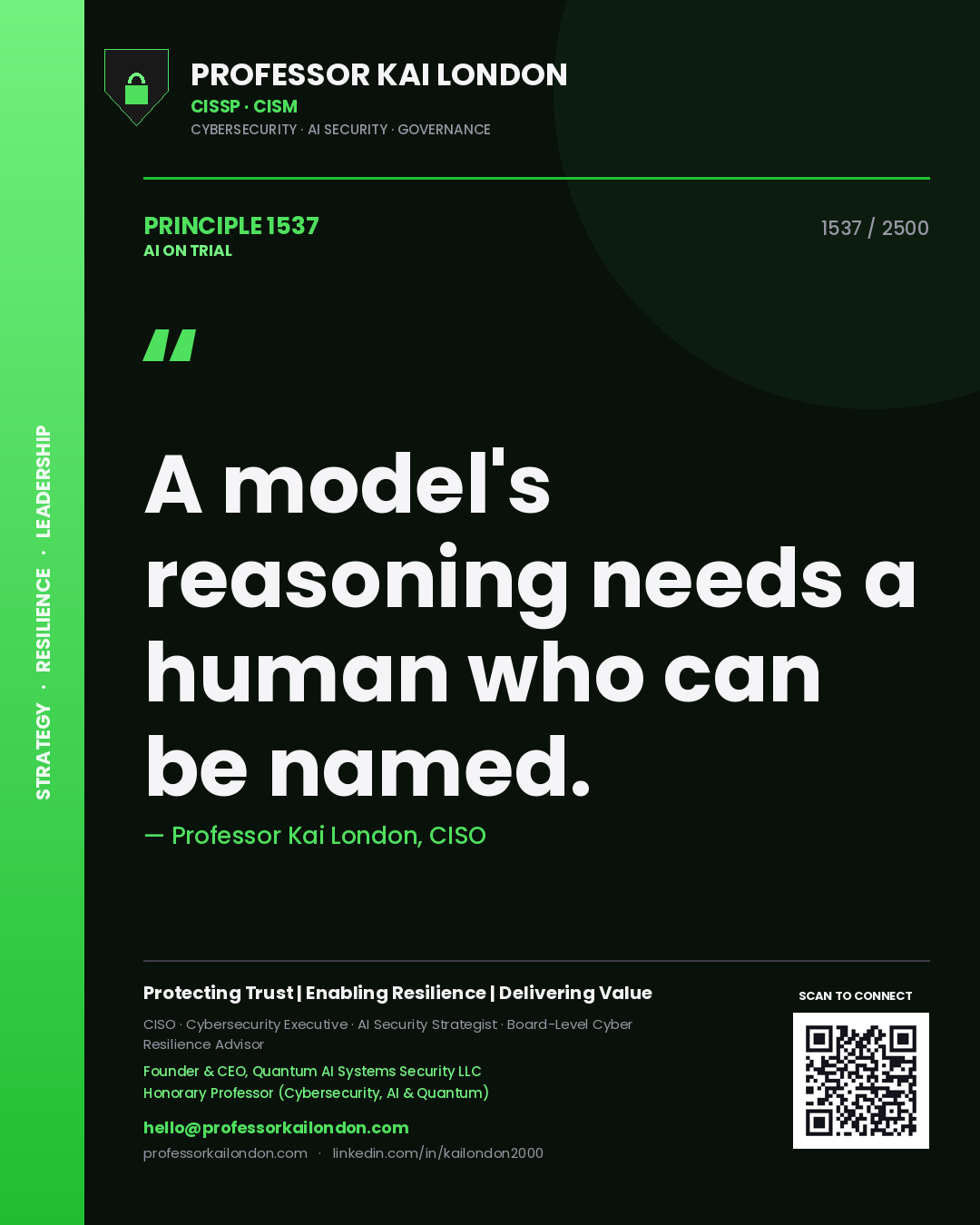 Quote card by Professor Kai London reading 'A model's reasoning needs a human who can be named.'. From the book AI on Trial.